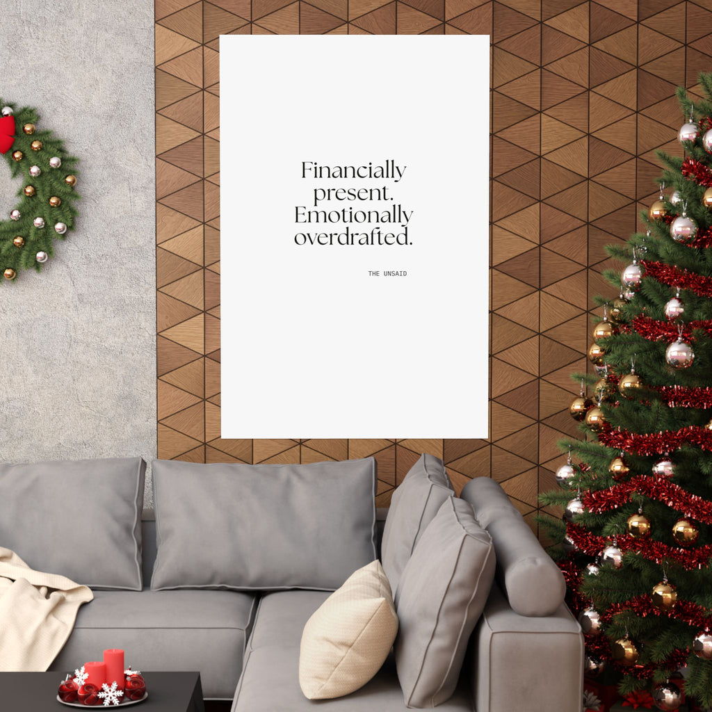 Financially present. Emotionally overdrafted - Poster - Dry Humor