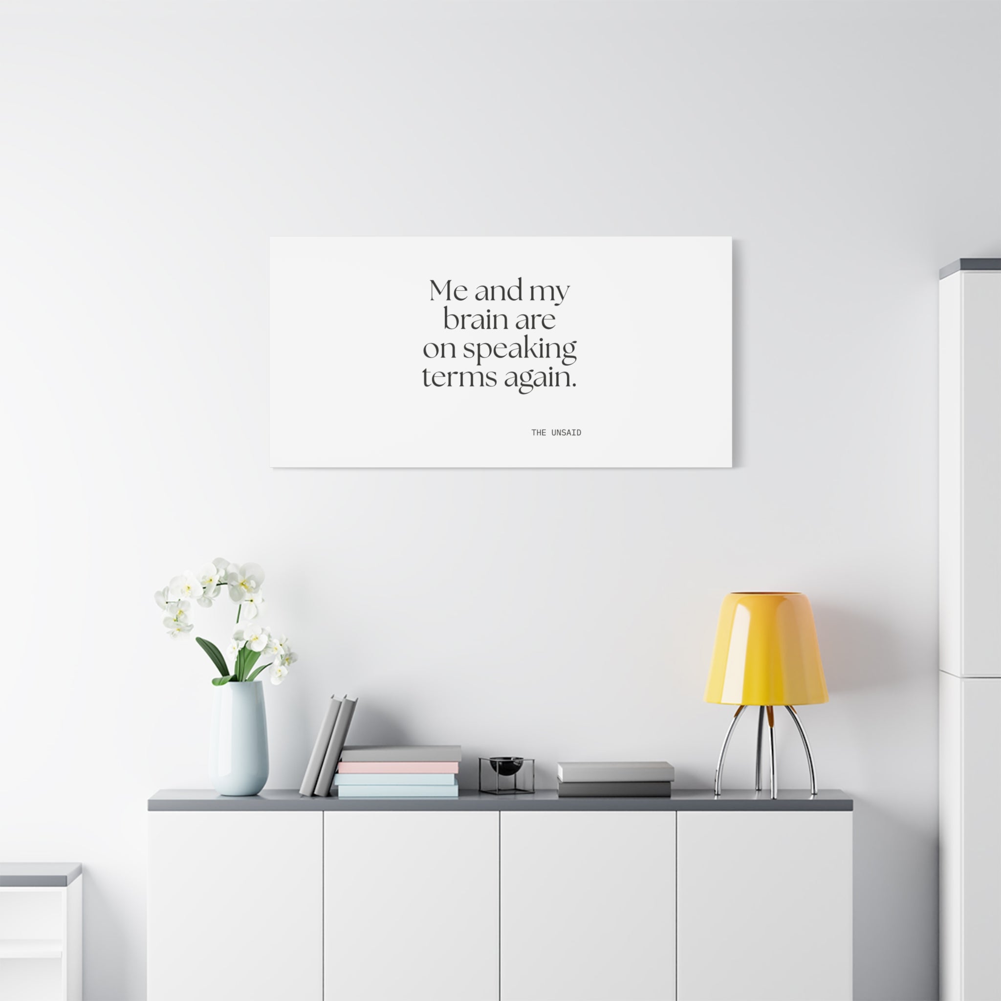 Me and my brain are on speaking terms again - Canvas Print - Dry Humor
