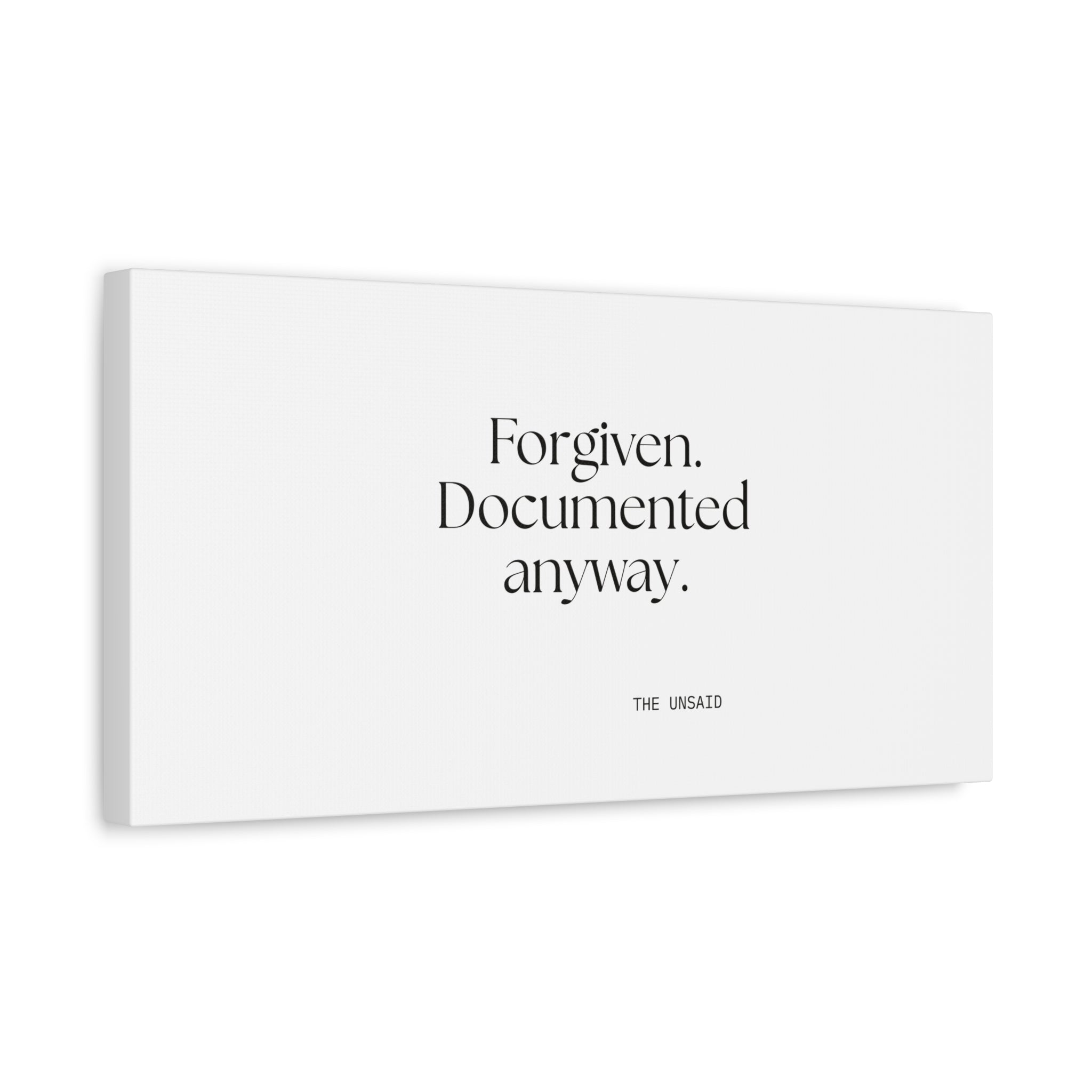 Forgiven. Documented anyway - Canvas Print - Dry Humor