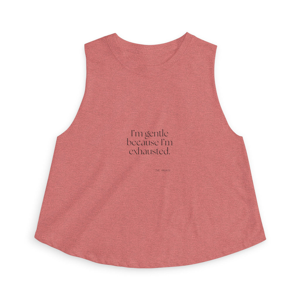 I’m gentle because I’m exhausted - Crop Top - Dry Humor