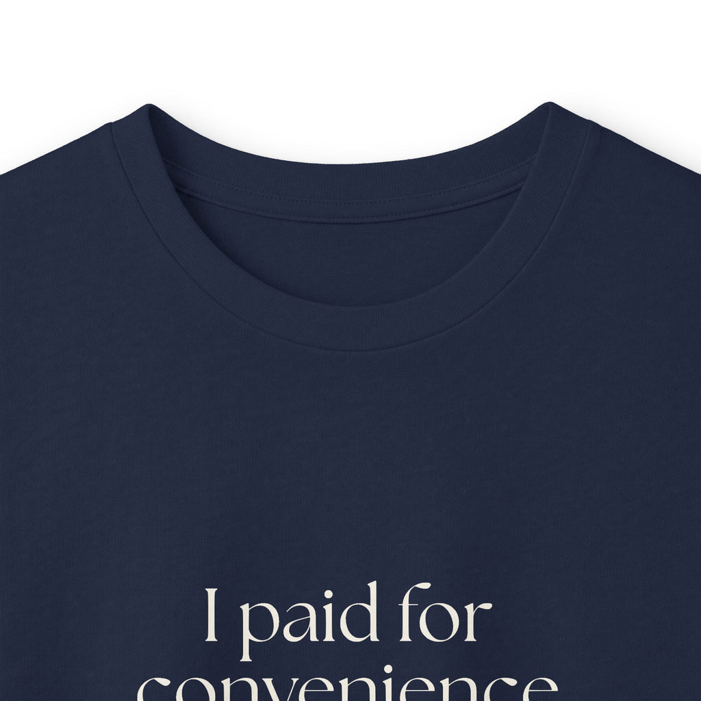 I paid for convenience and called it survival - Long Sleeve Shirt - Dry Humor