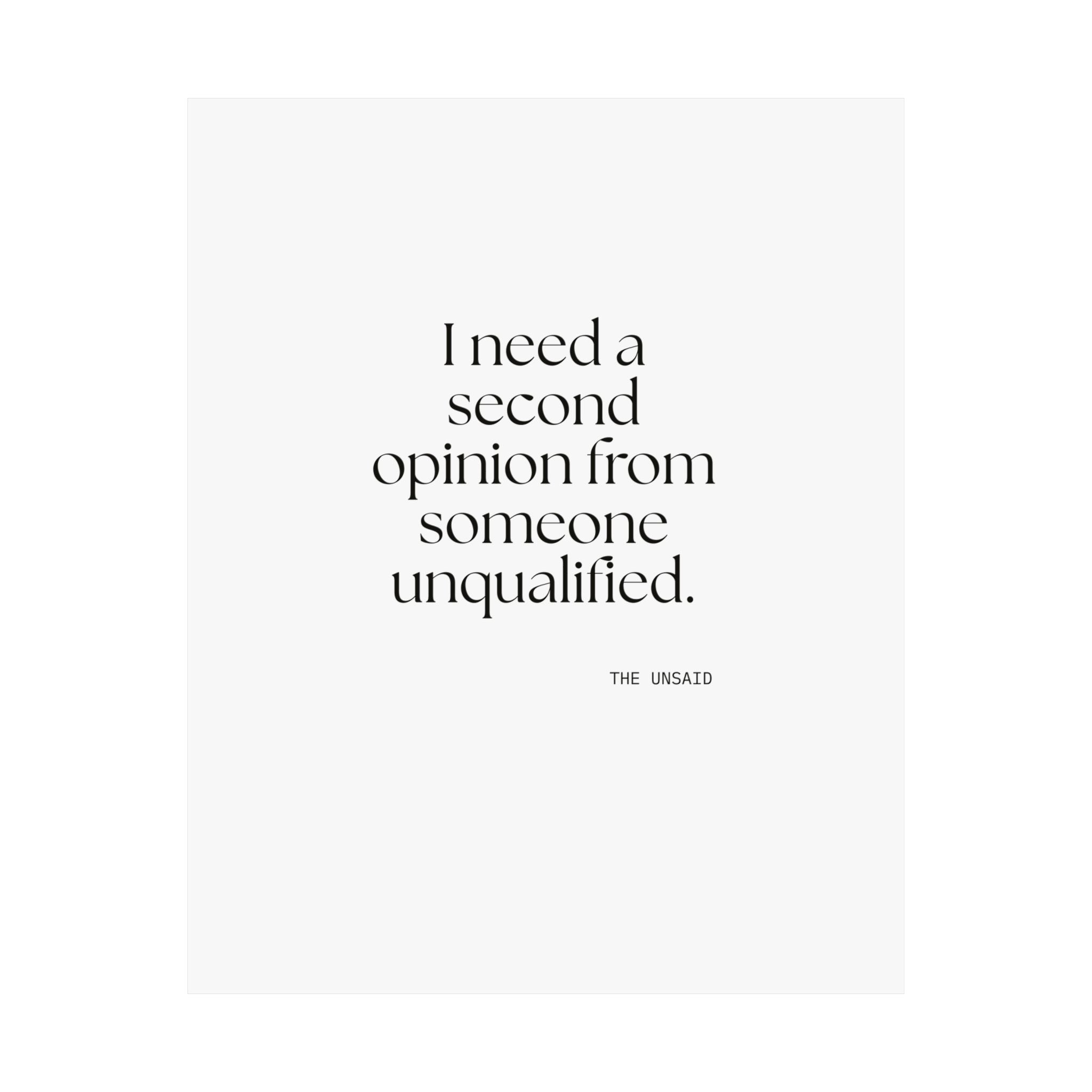 I need a second opinion from someone unqualified - Poster - For Overthinkers