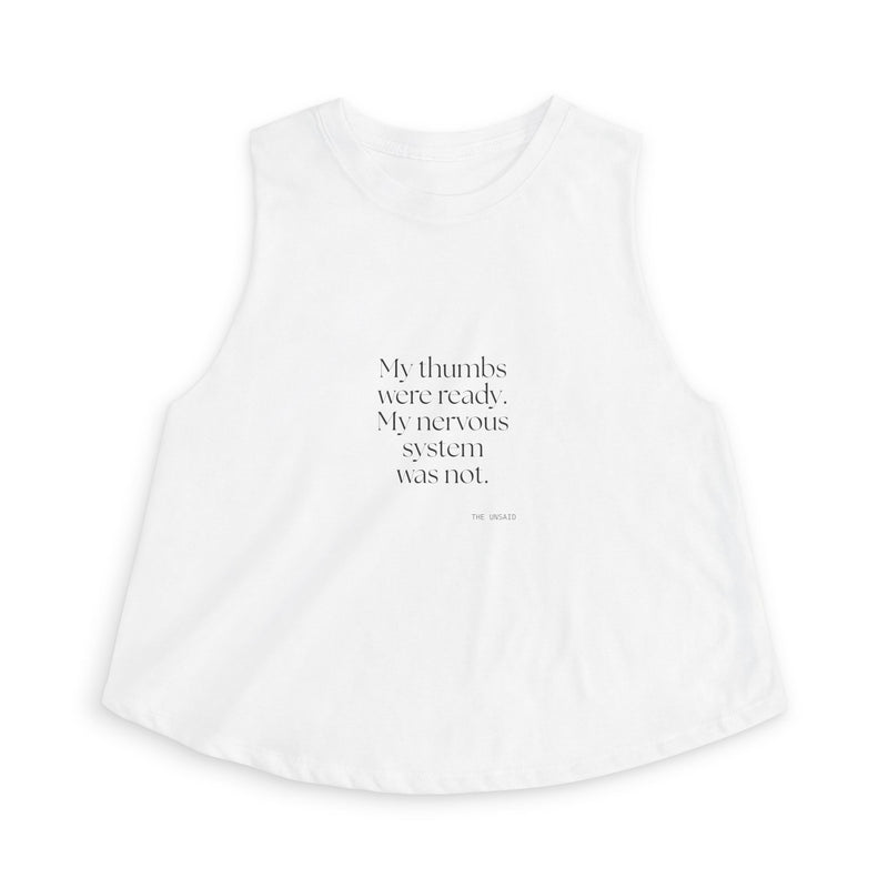 Crop Top — My thumbs were ready. My nervous system was not.