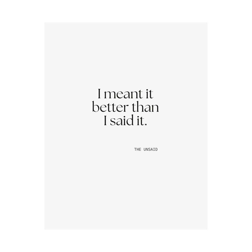 I meant it better than I said it - Poster - For Introverts