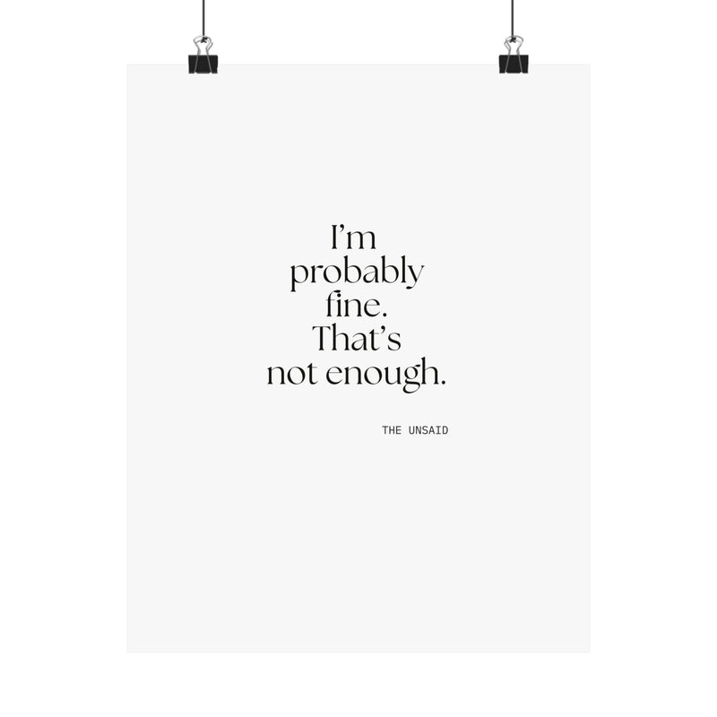 Poster — I’m probably fine. That’s not enough.