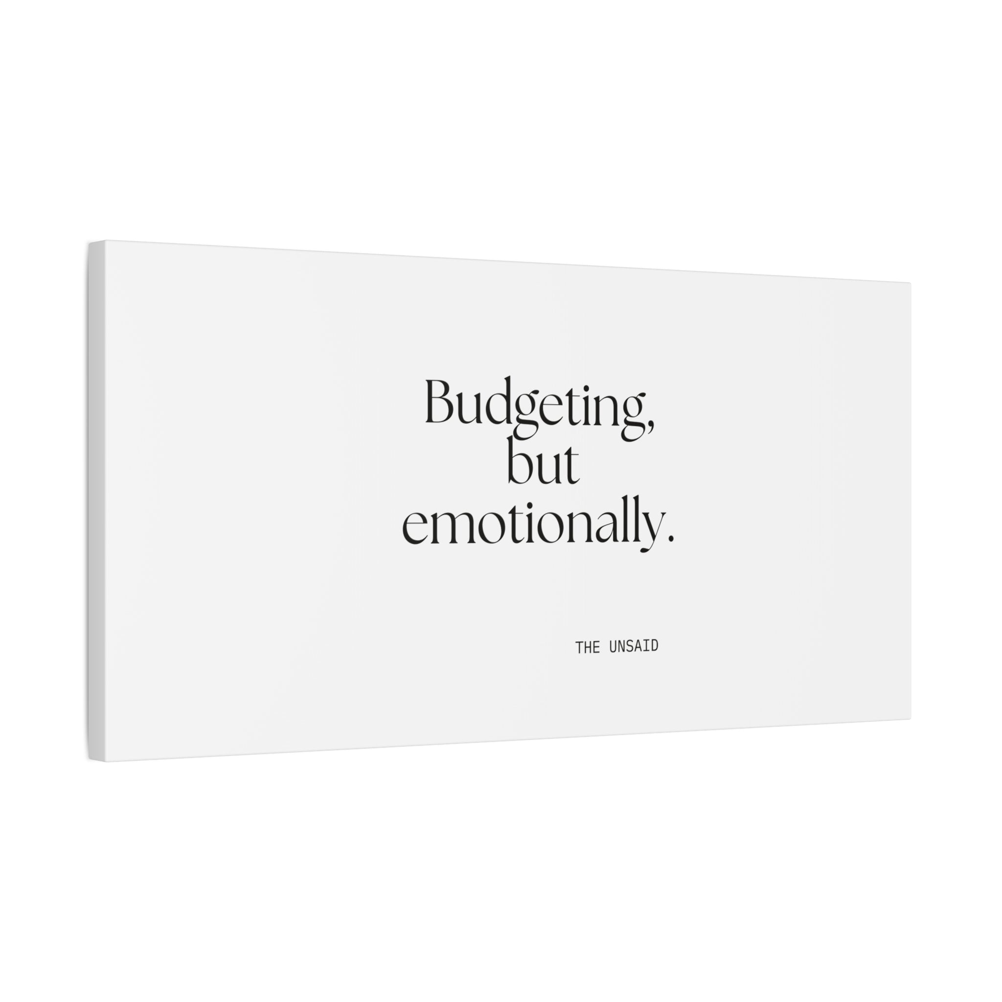 Budgeting, but emotionally - Canvas Print - Dry Humor