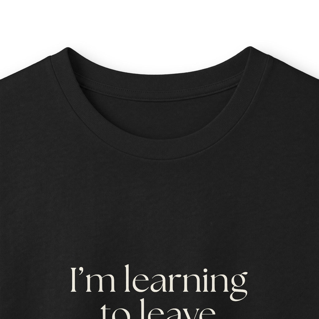 I’m learning to leave myself alone - Long Sleeve Shirt - Dry Humor