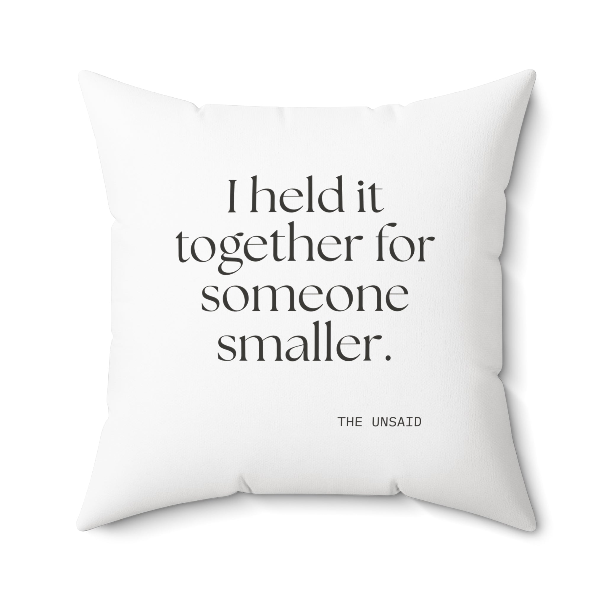 I held it together for someone smaller - Throw Pillow - Dry Humor