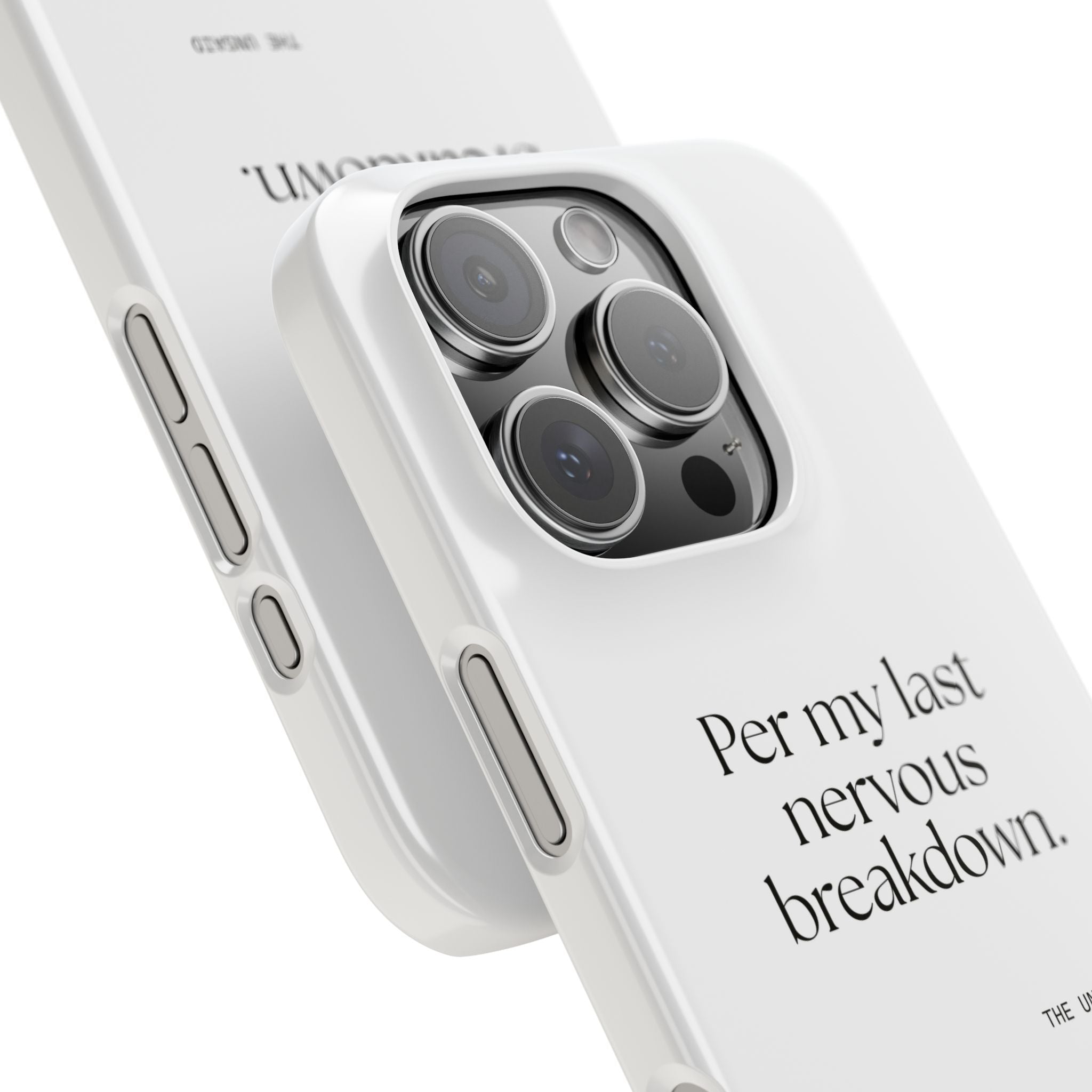 Per my last nervous breakdown - Phone Case - For Tired Days
