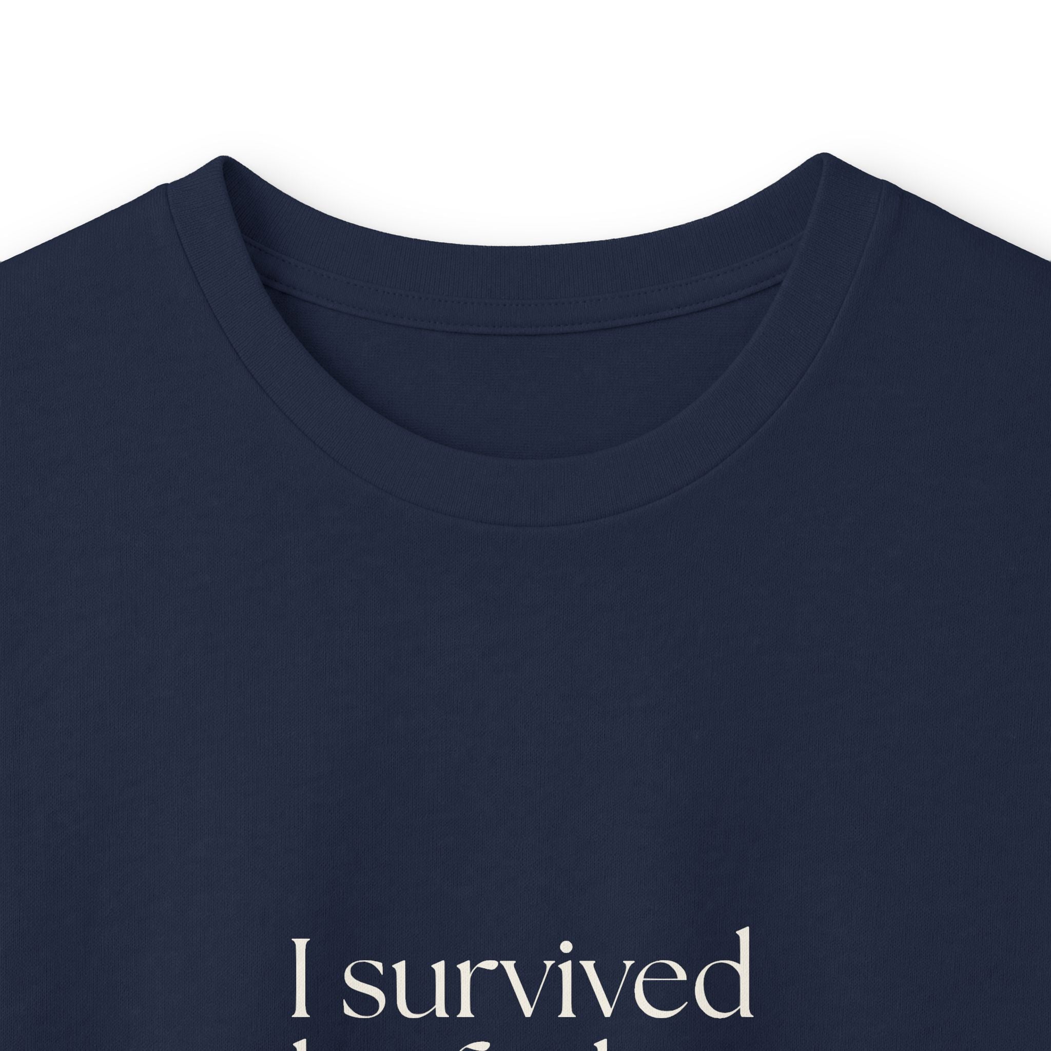 I survived the feeling. Barely - Long Sleeve Shirt - Dry Humor