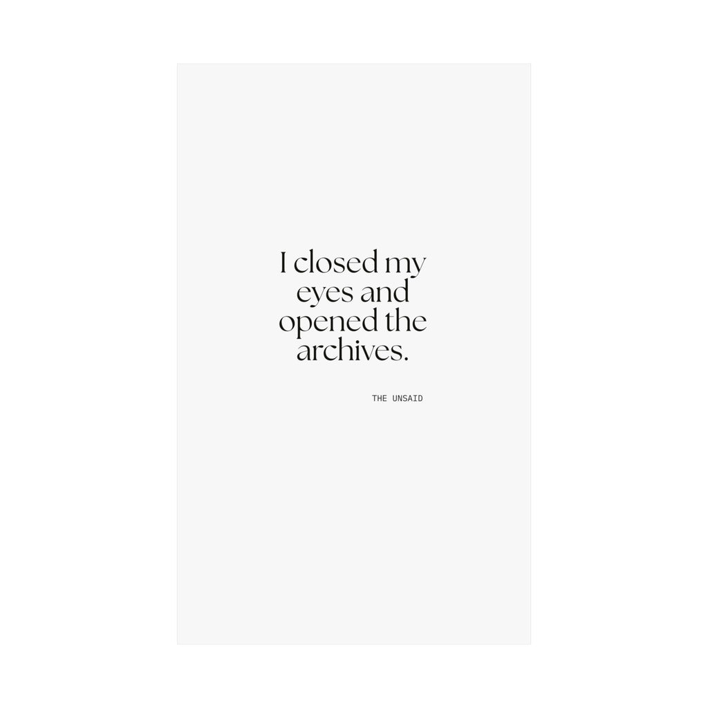 I closed my eyes and opened the archives - Poster - For Overthinkers