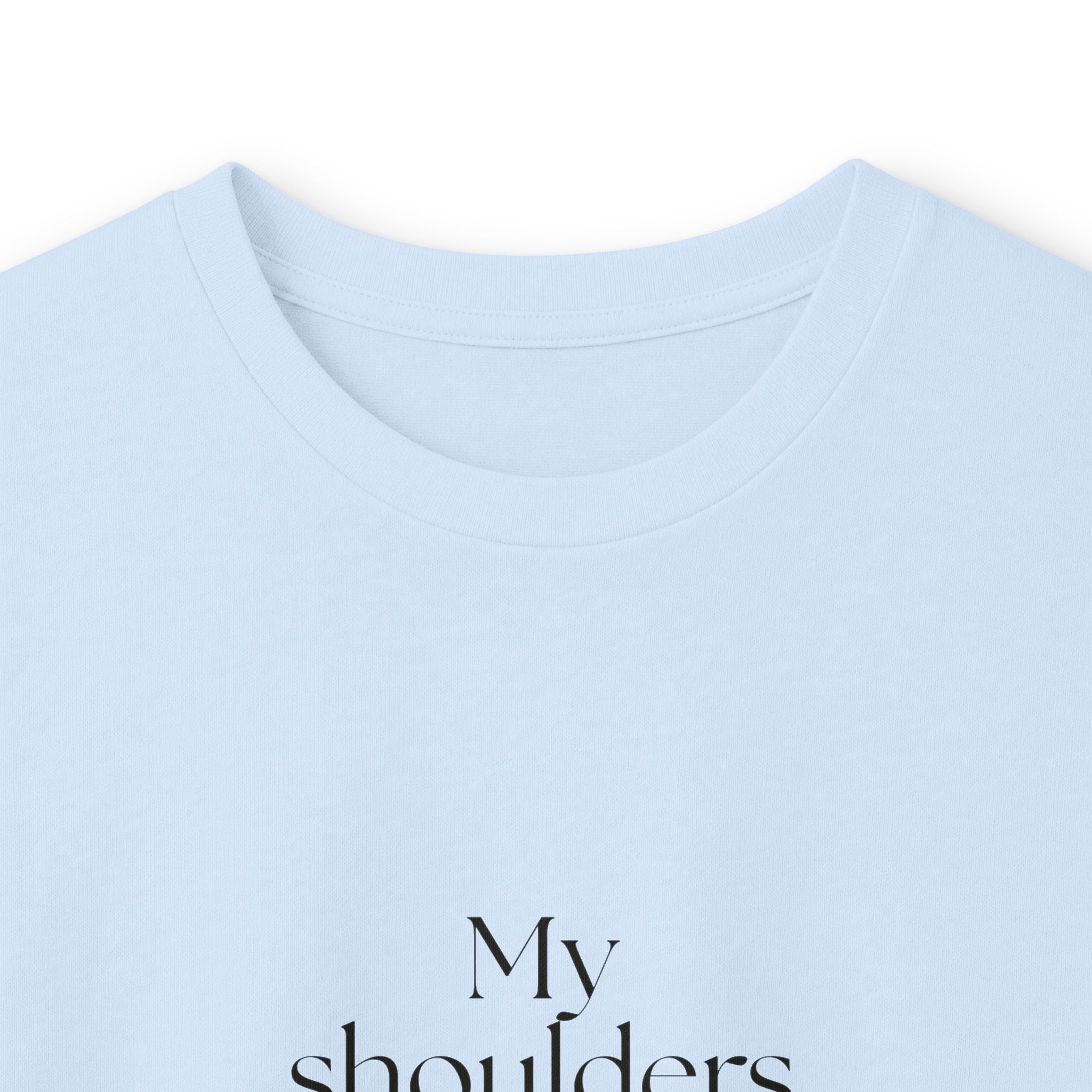 My shoulders live in crisis - Long Sleeve Shirt - For Quiet Minds