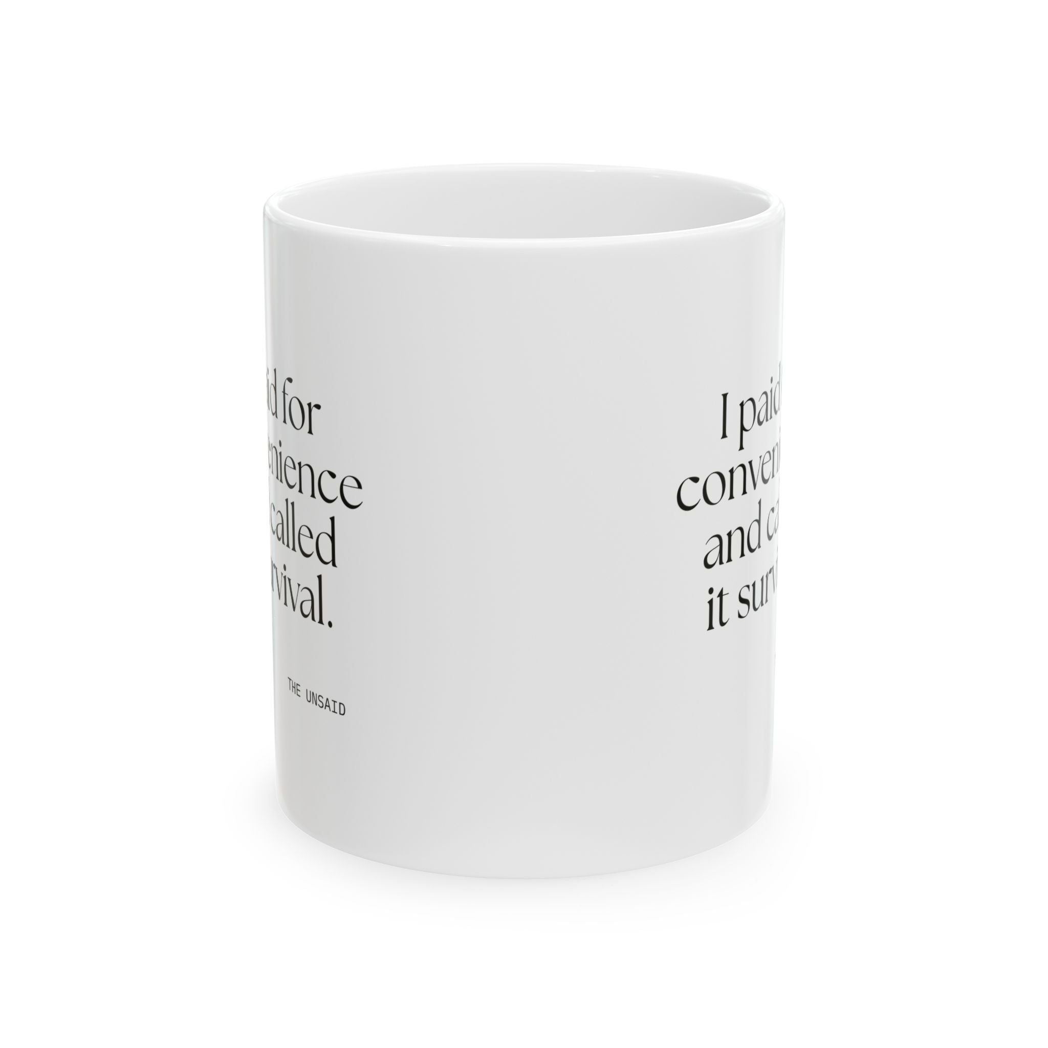 I paid for convenience and called it survival - Coffee Mug - Dry Humor