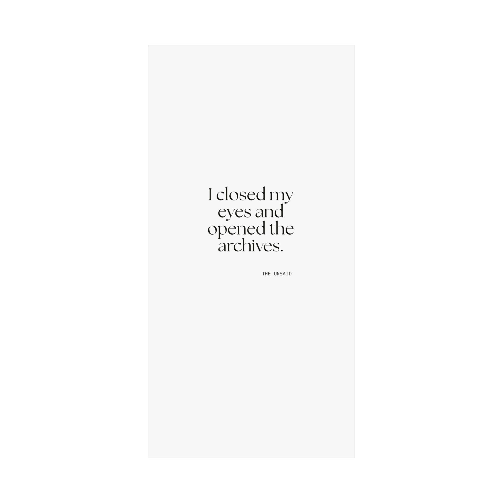 I closed my eyes and opened the archives - Poster - For Overthinkers