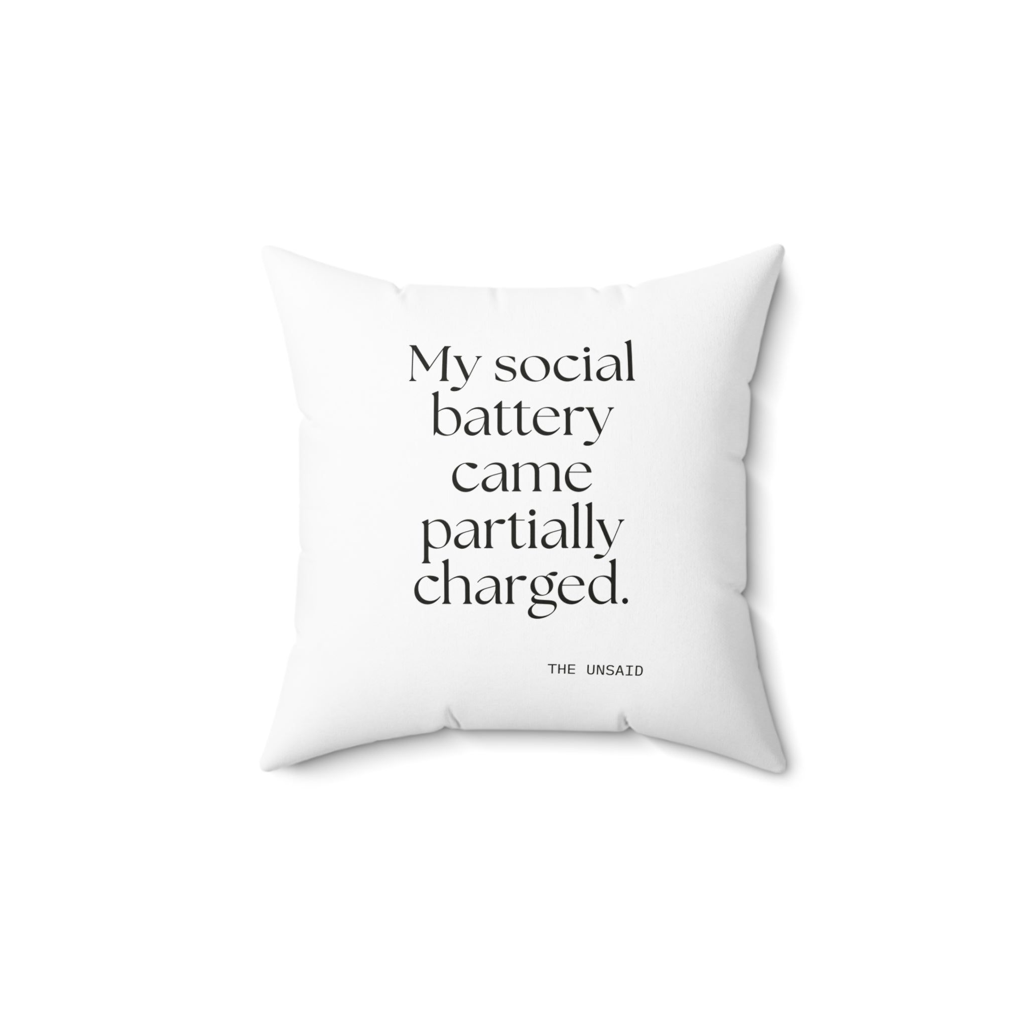 My social battery came partially charged - Throw Pillow - For Introverts