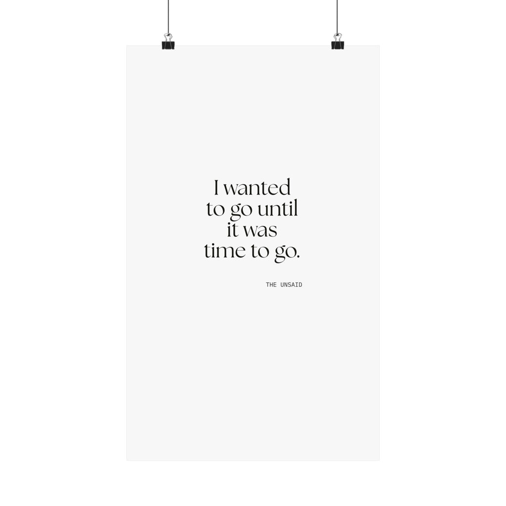 I wanted to go until it was time to go - Poster - For Introverts