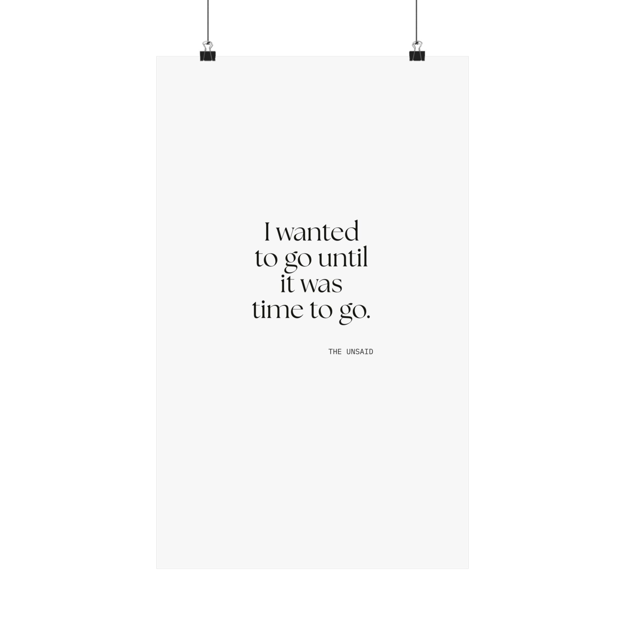 I wanted to go until it was time to go - Poster - For Introverts