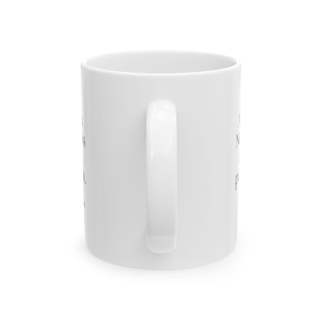Ahí vamos. No sabemos a dónde, pero vamos - Coffee Mug - En Español