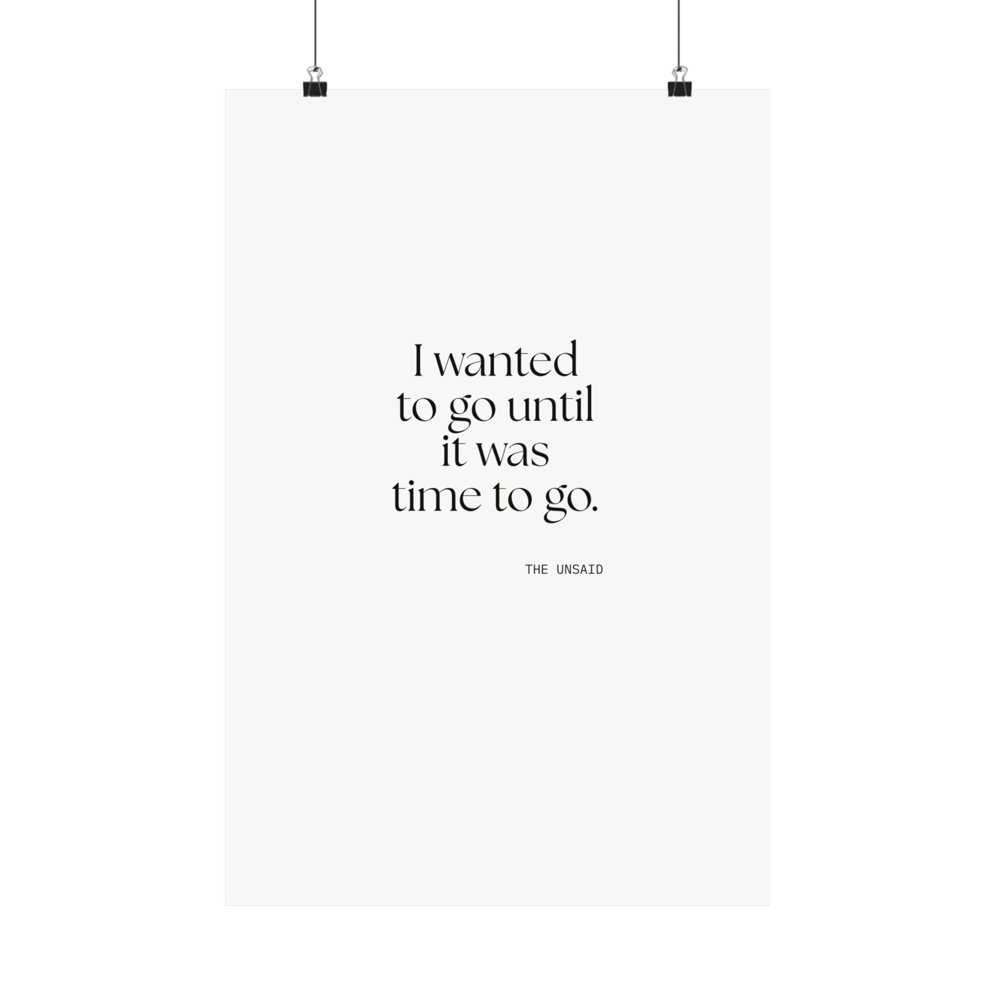 I wanted to go until it was time to go - Poster - For Introverts