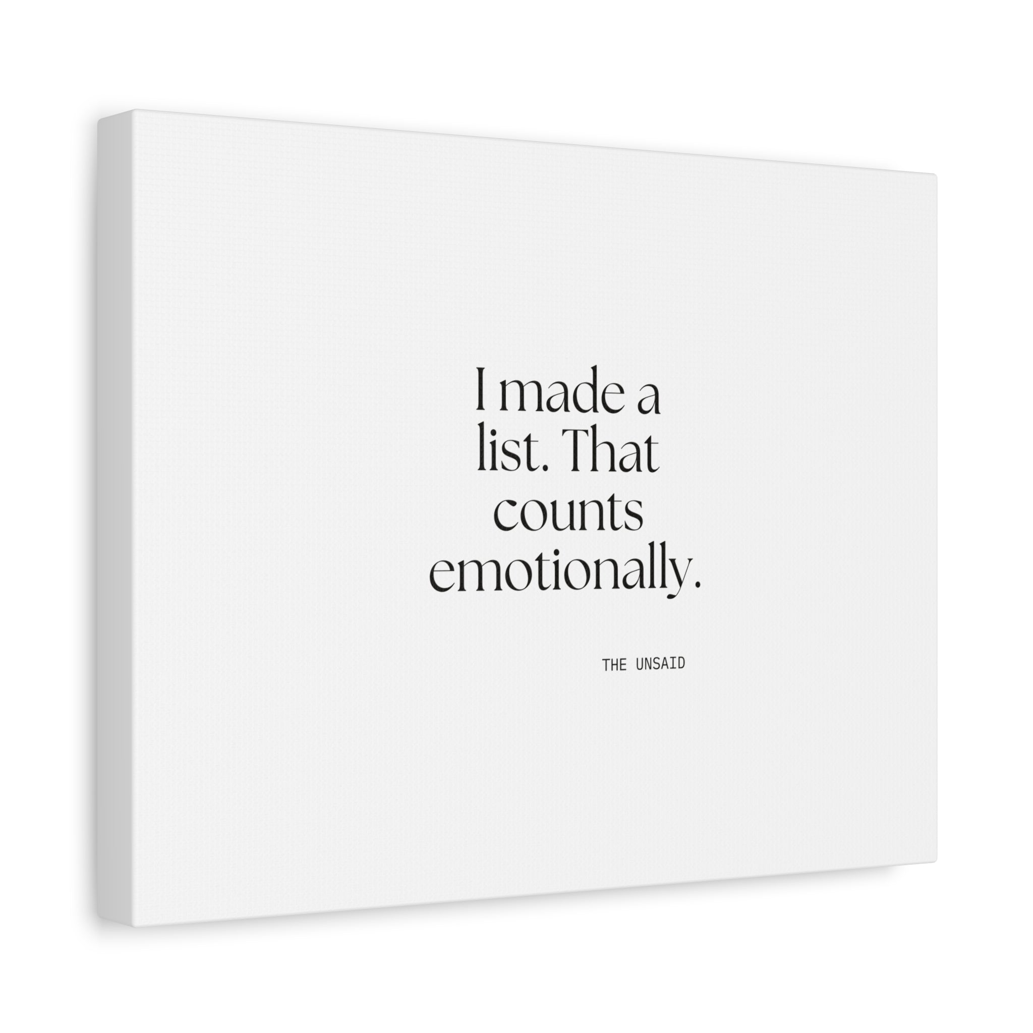 I made a list. That counts emotionally - Canvas Print - Dry Humor