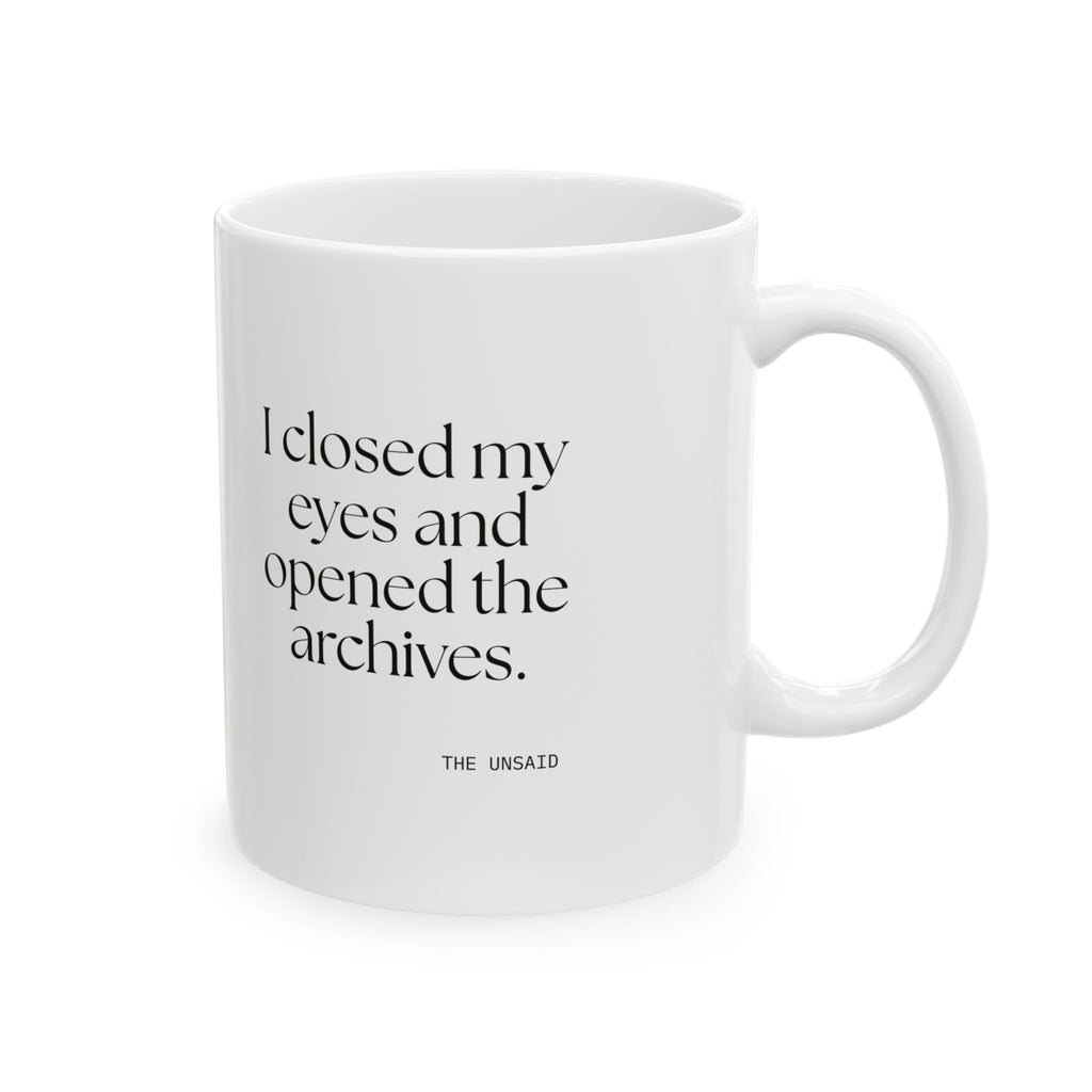 I closed my eyes and opened the archives - Coffee Mug - For Overthinkers