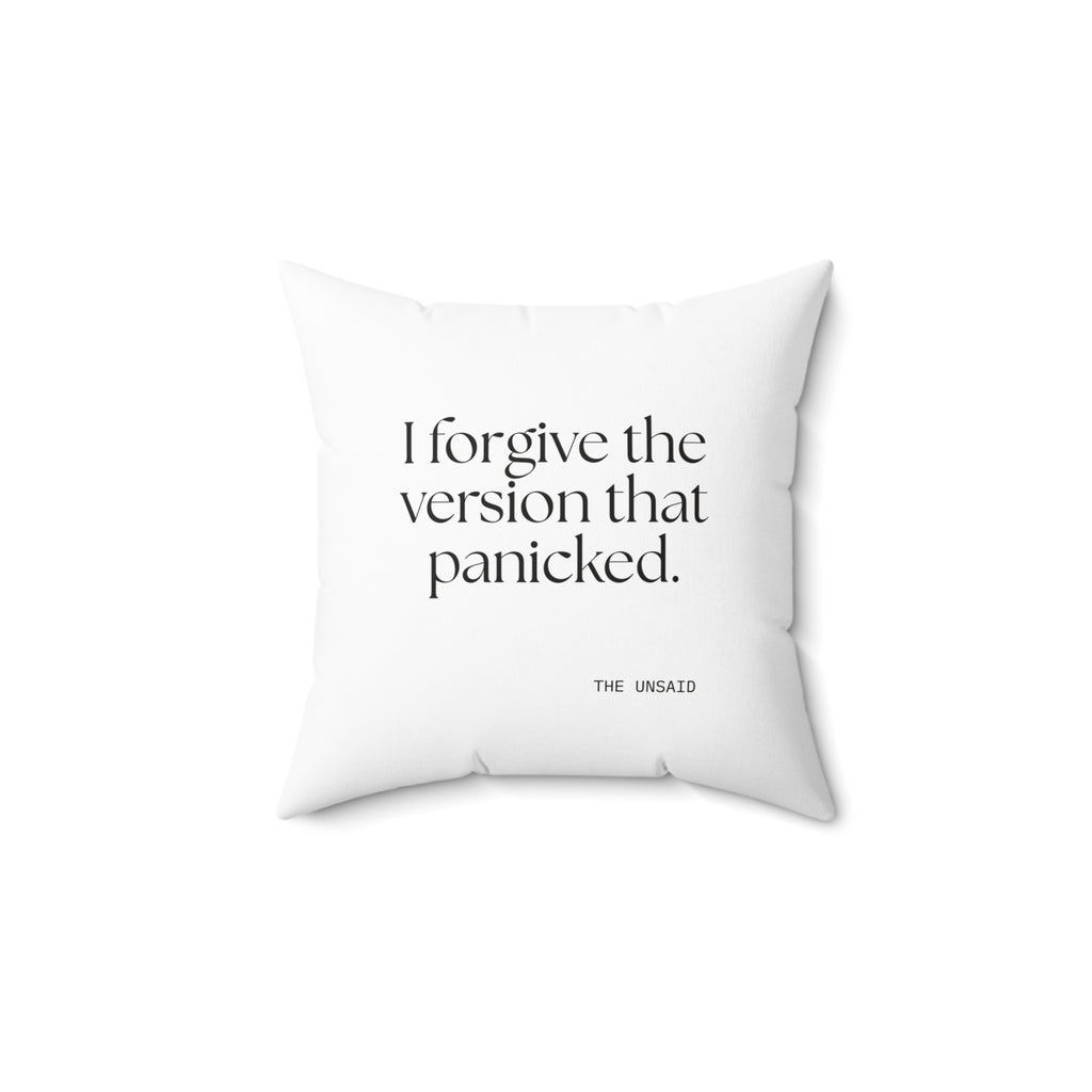 I forgive the version that panicked - Throw Pillow - Dry Humor