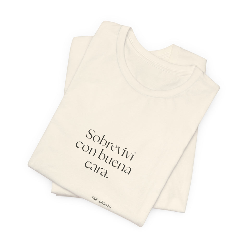 Sobreviví con buena cara - Shirt - En Español