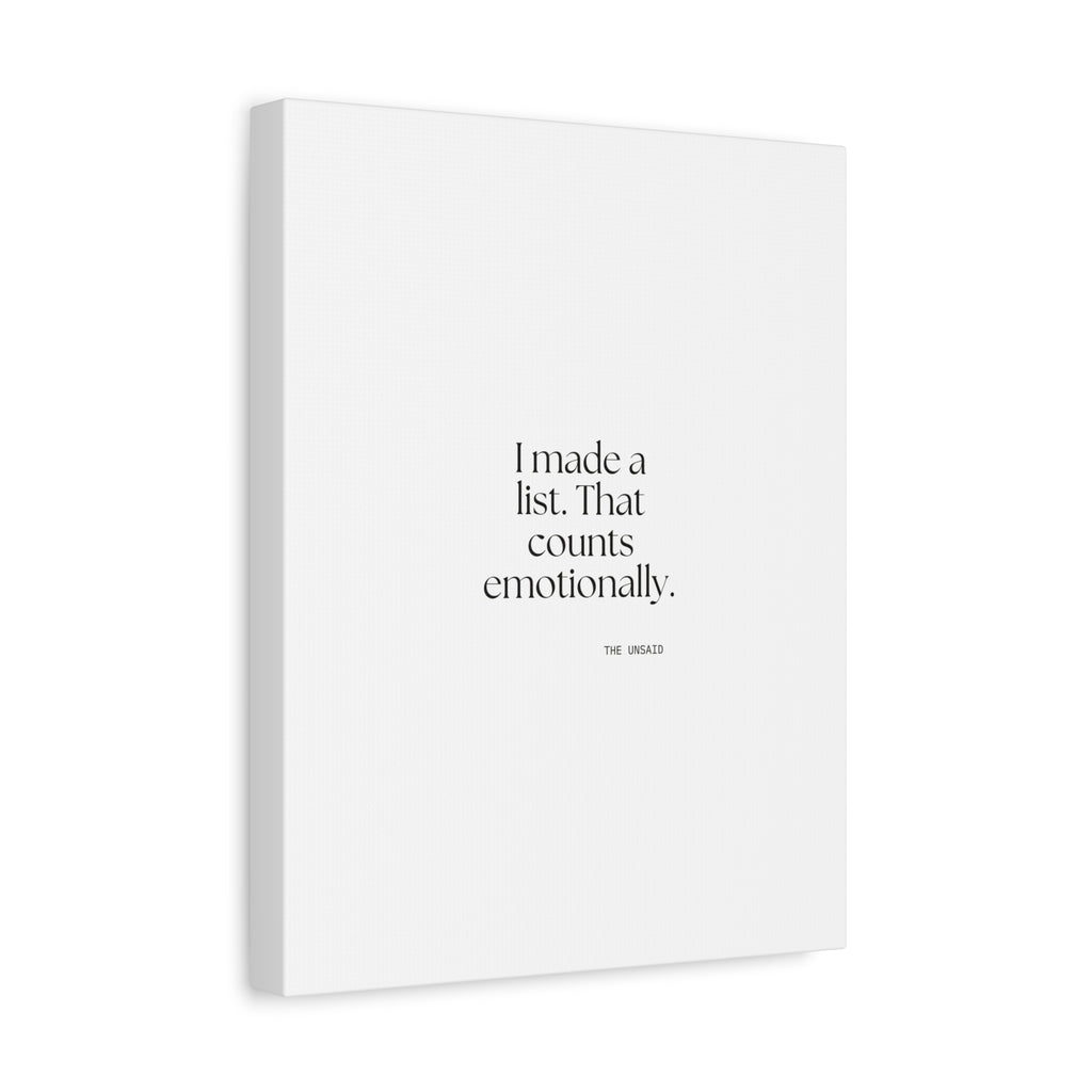 I made a list. That counts emotionally - Canvas Print - Dry Humor