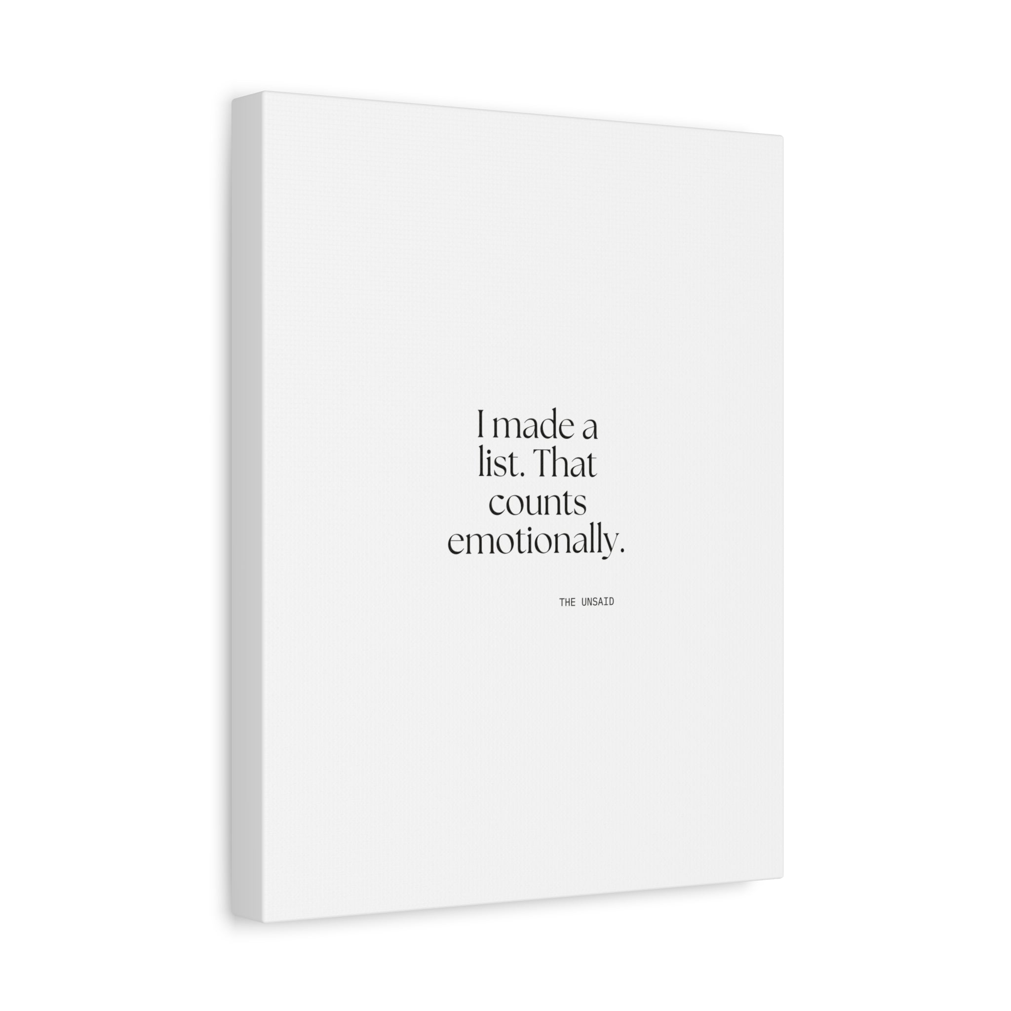 I made a list. That counts emotionally - Canvas Print - Dry Humor