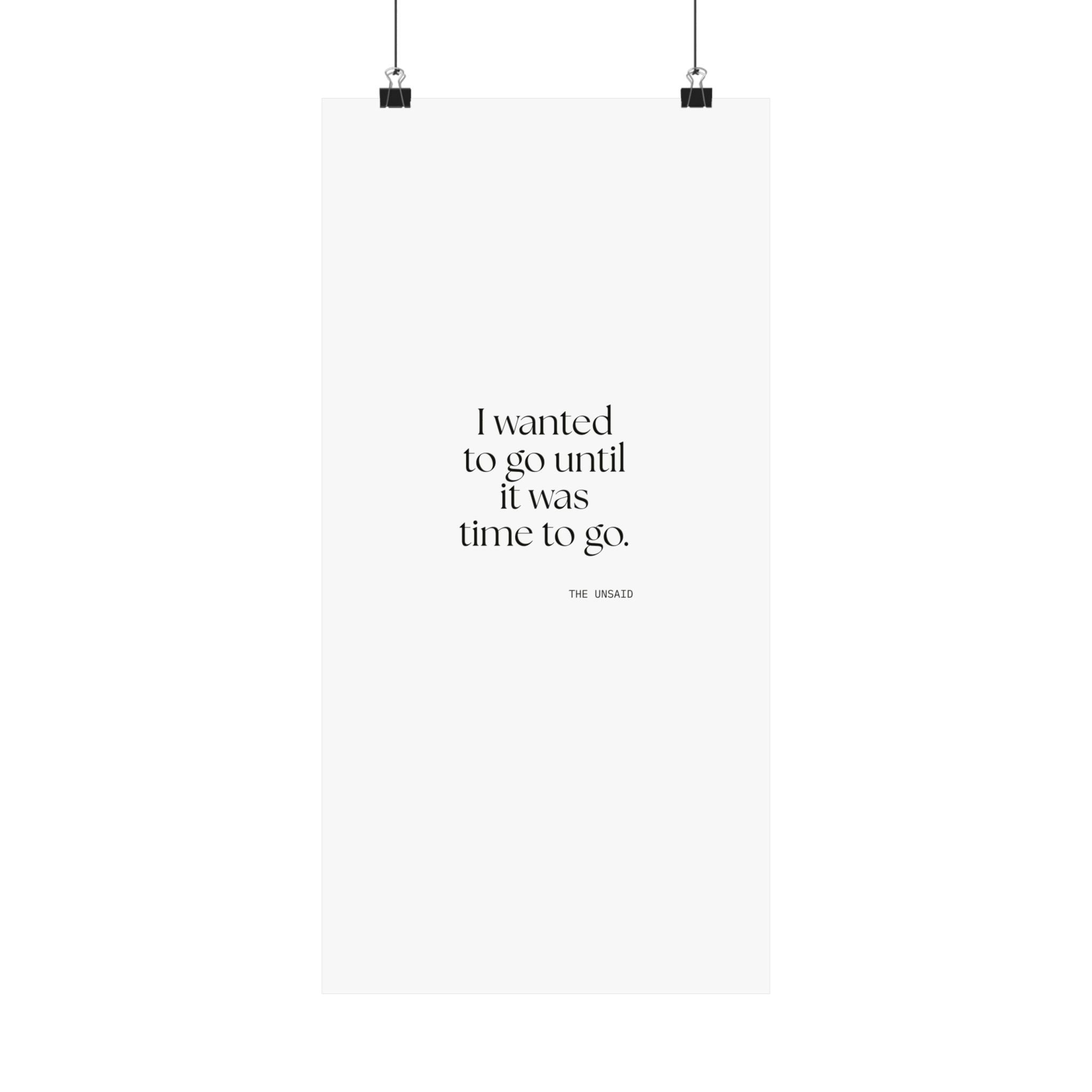 I wanted to go until it was time to go - Poster - For Introverts
