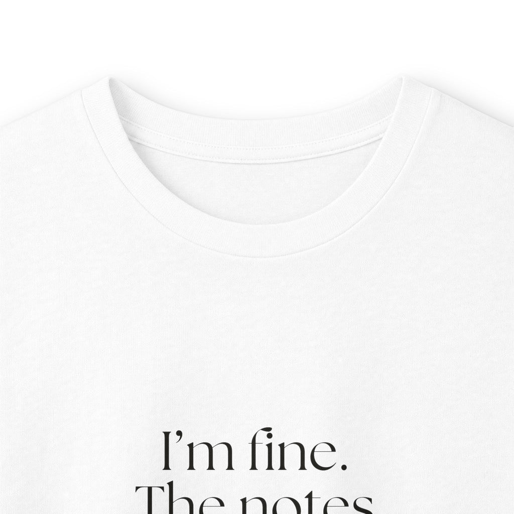 I’m fine. The notes app knows more - Long Sleeve Shirt - Dry Humor