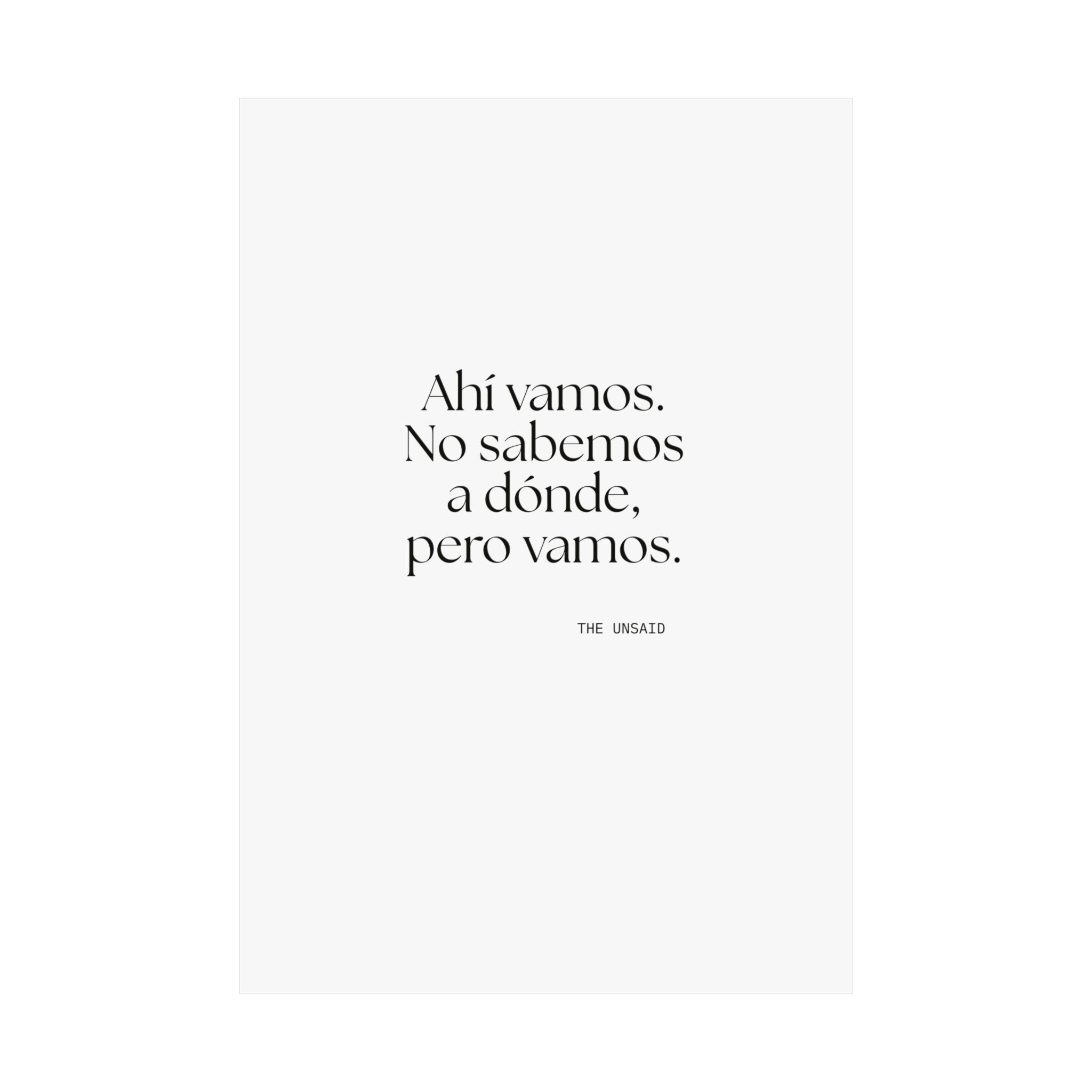 Ahí vamos. No sabemos a dónde, pero vamos - Poster - En Español