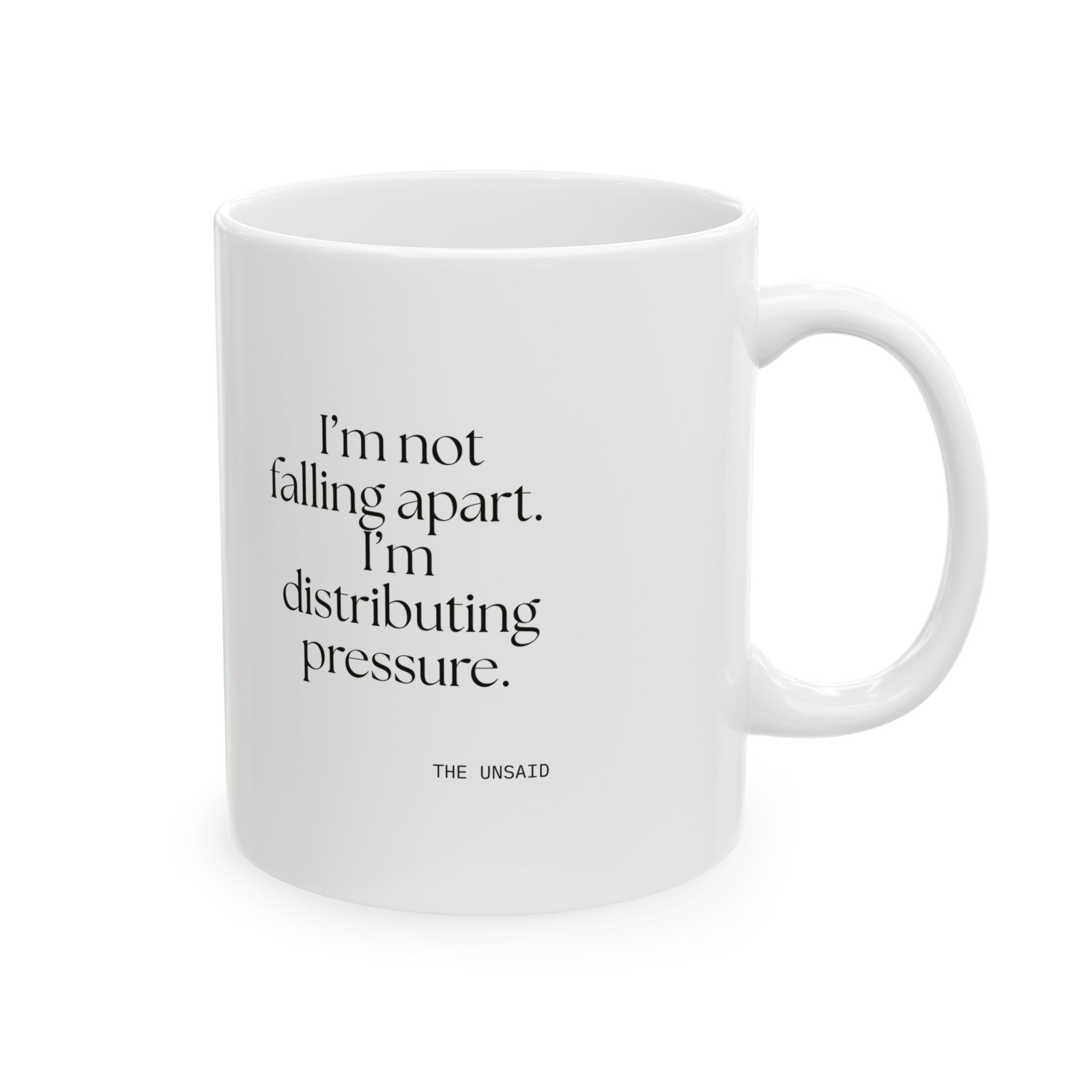 I’m not falling apart. I’m distributing pressure - Coffee Mug - For Introverts