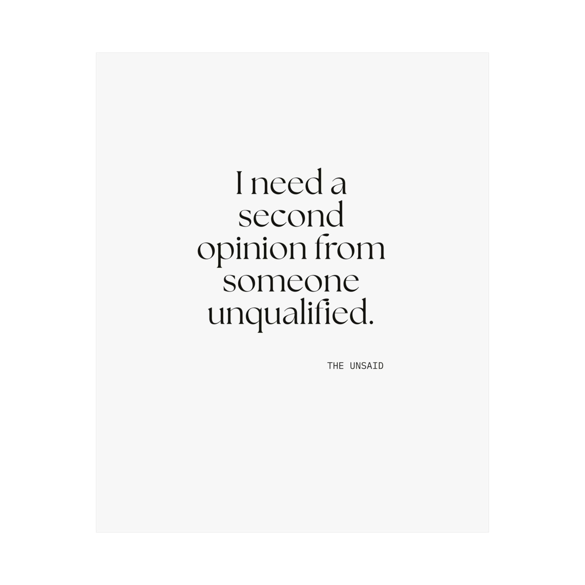I need a second opinion from someone unqualified - Poster - For Overthinkers