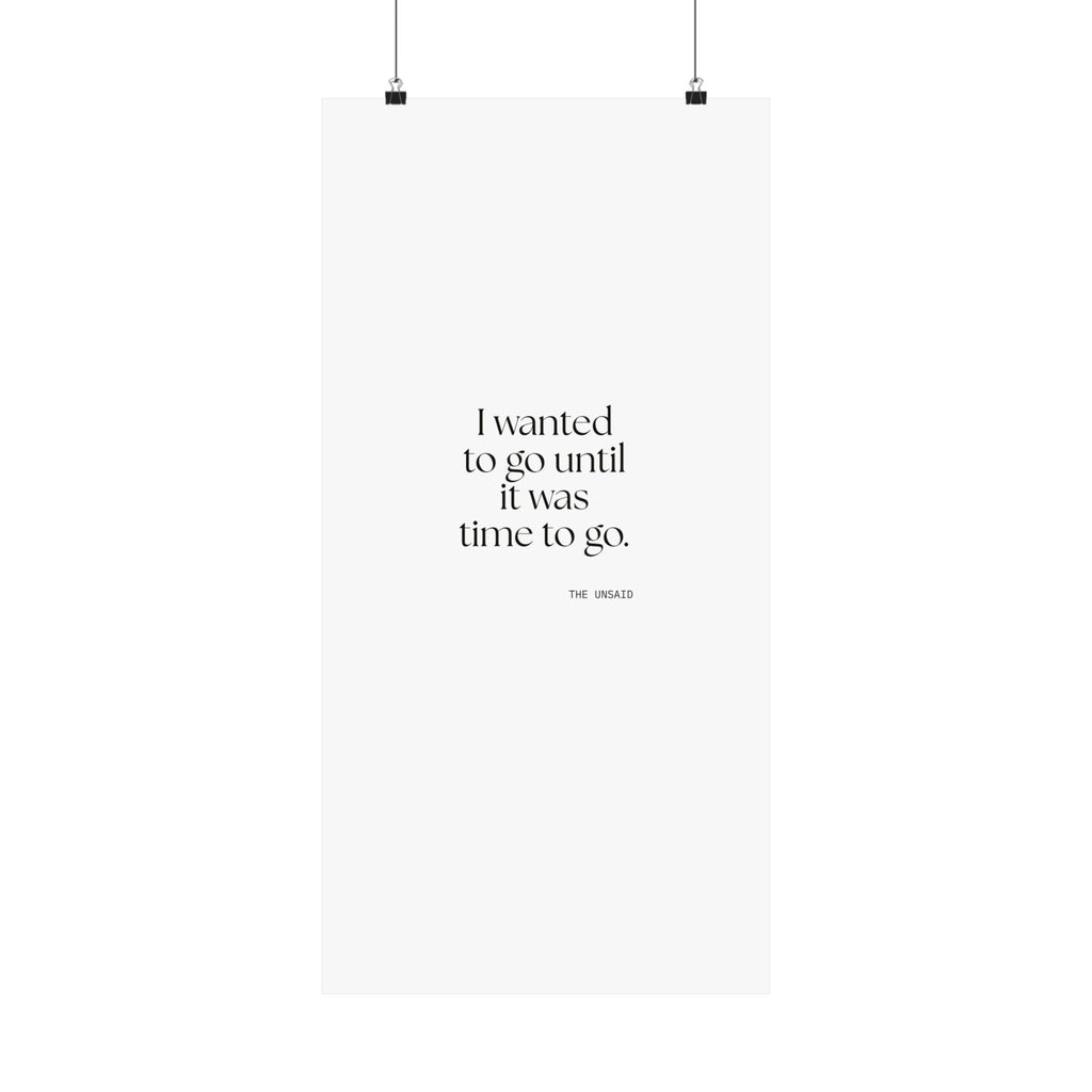 I wanted to go until it was time to go - Poster - For Introverts