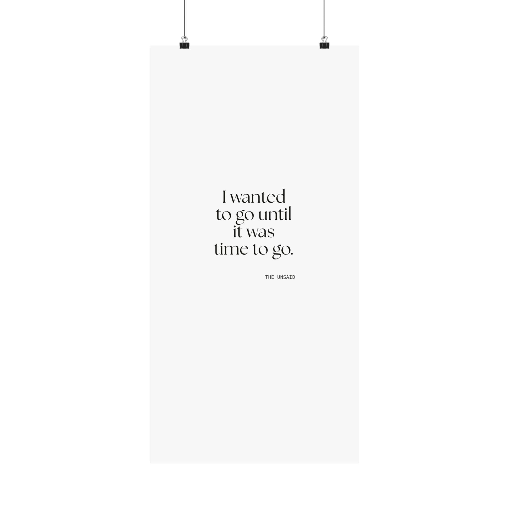 I wanted to go until it was time to go - Poster - For Introverts