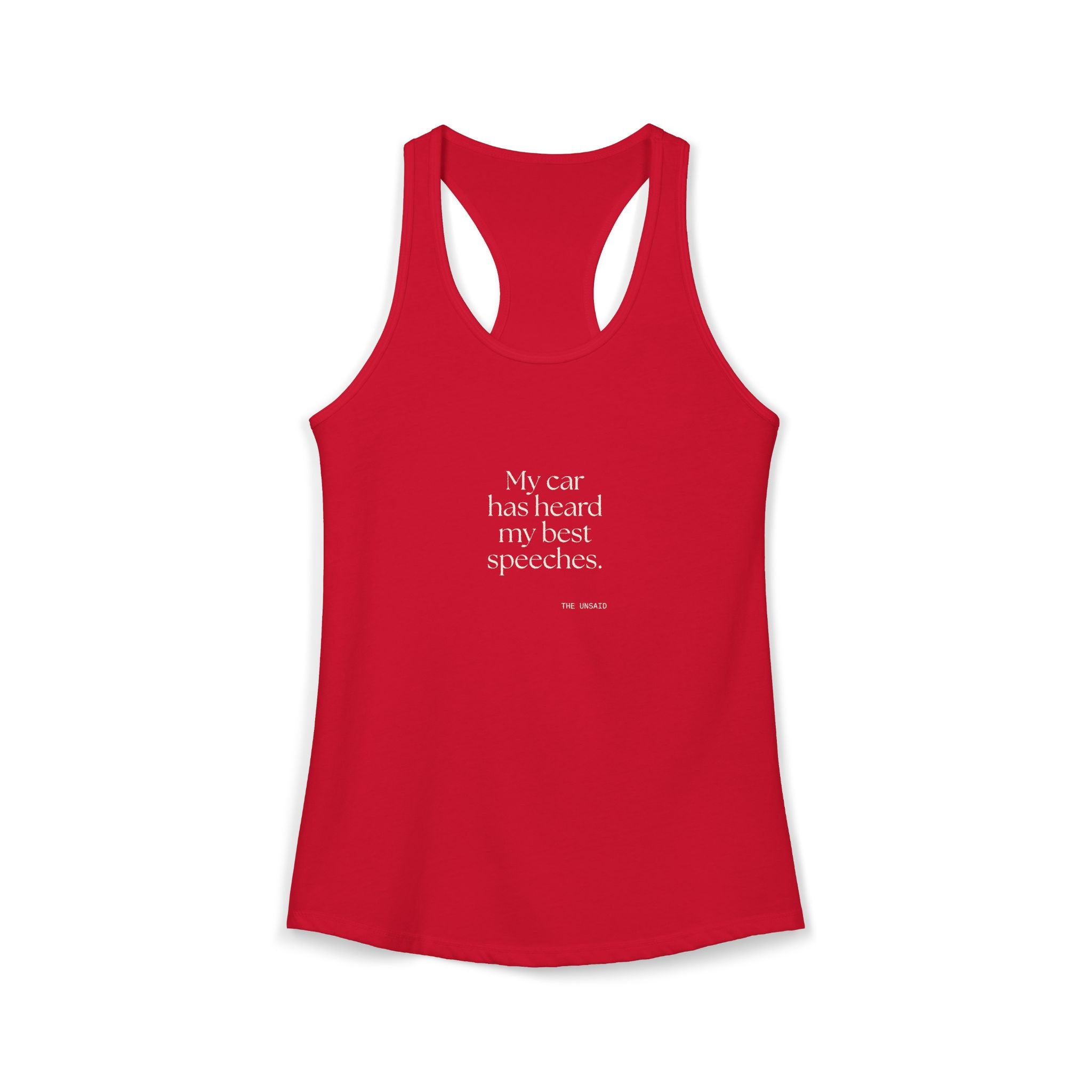My car has heard my best speeches - Women's Tank Top - For Quiet Minds