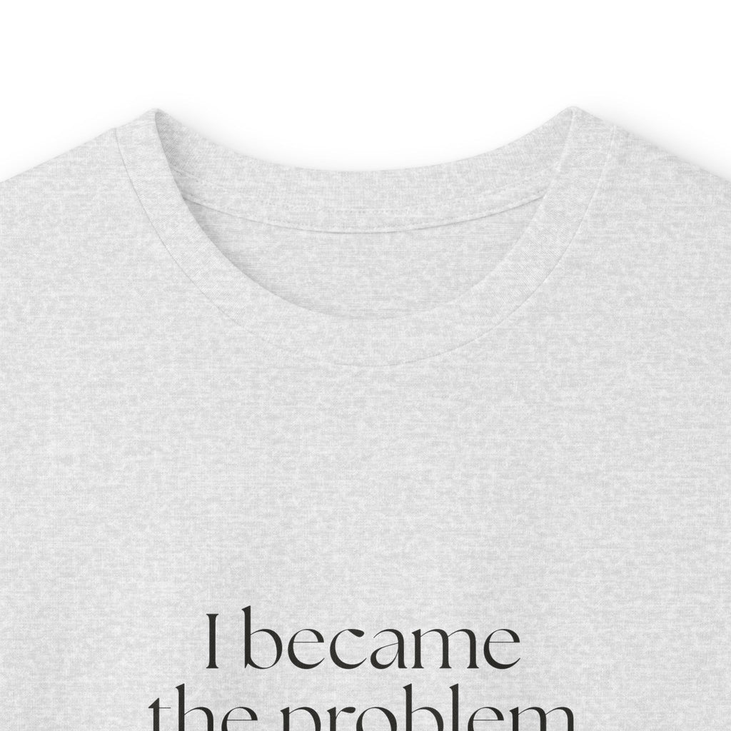 I became the problem and the witness - Long Sleeve Shirt - Dry Humor