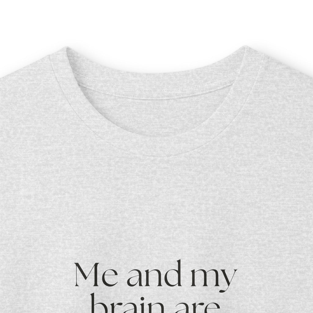 Me and my brain are on speaking terms again - Long Sleeve Shirt - Dry Humor