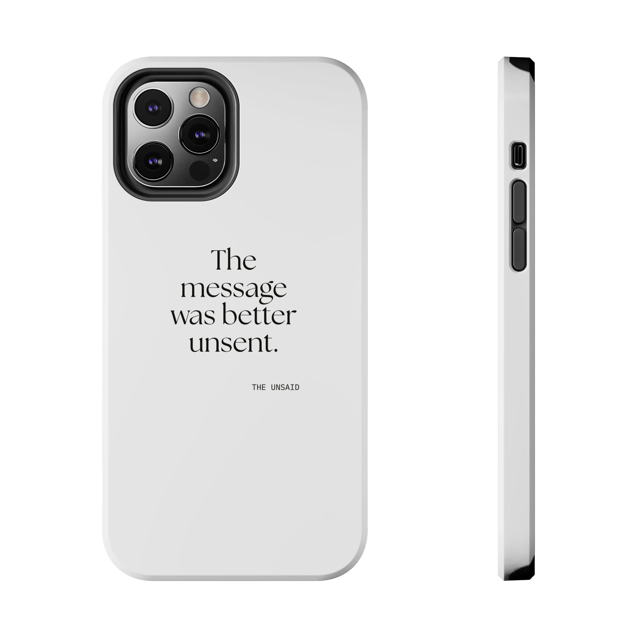 The message was better unsent - Tough Phone Case - For Overthinkers