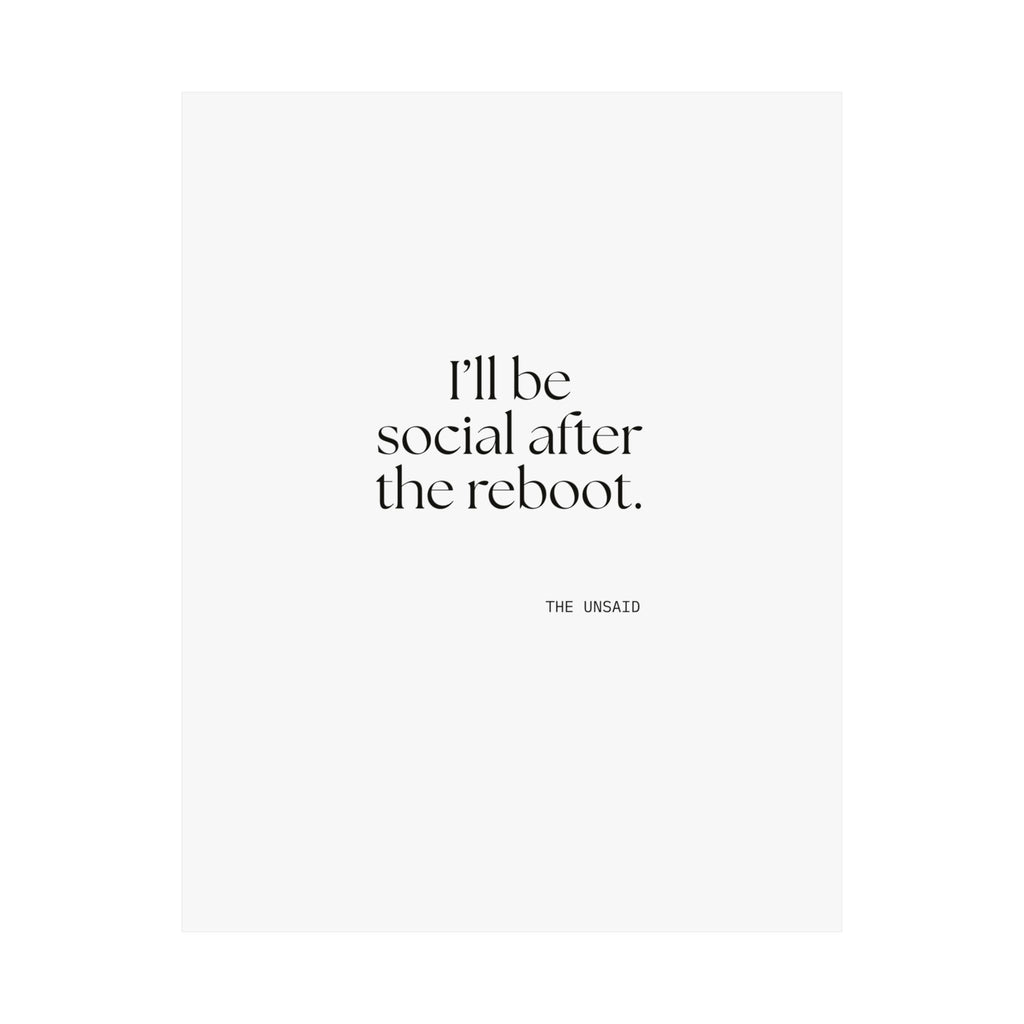 I’ll be social after the reboot - Poster - For Introverts