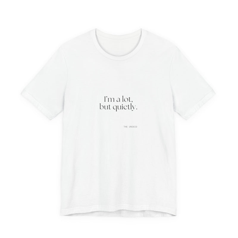 Shirt — I’m a lot, but quietly.
