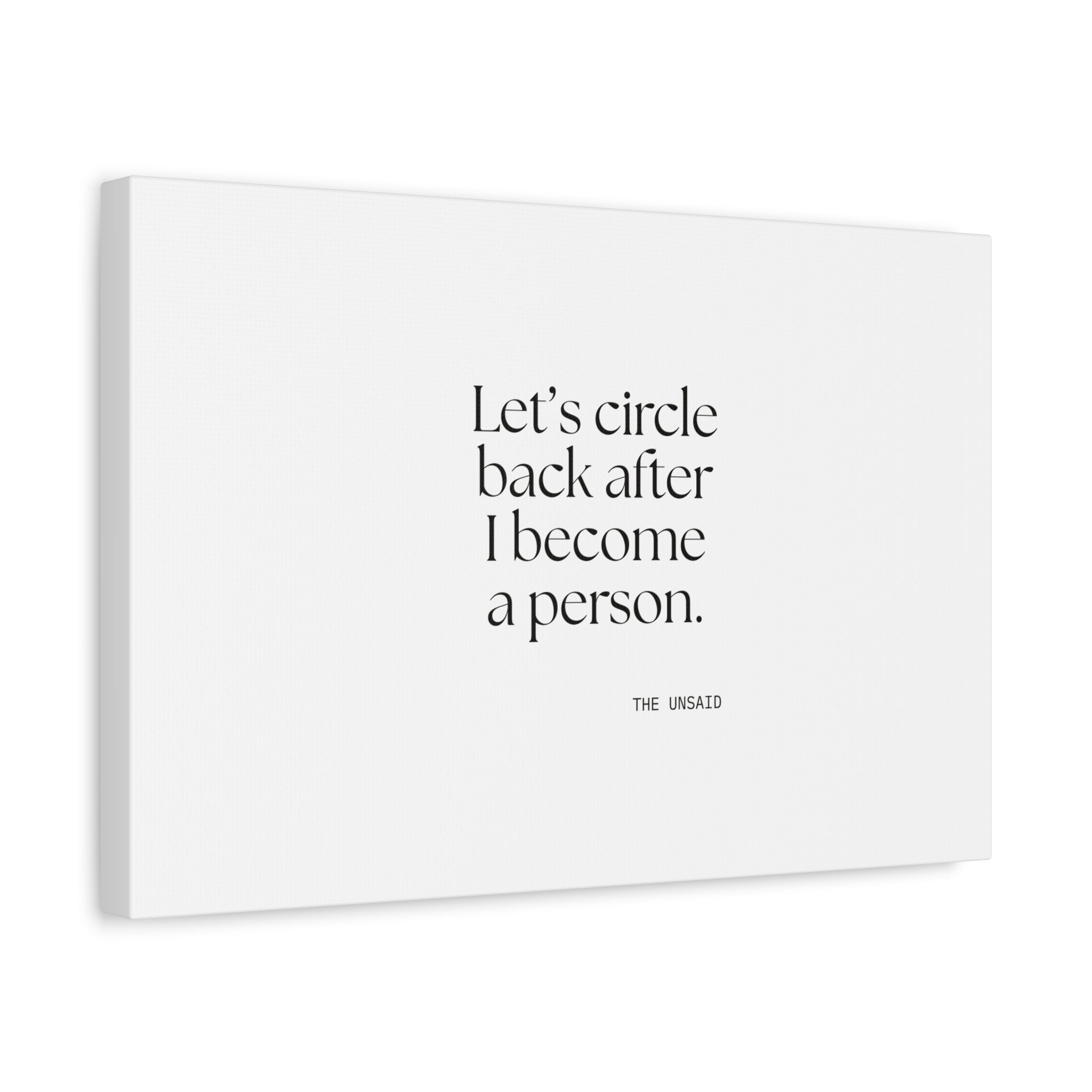 Let’s circle back after I become a person - Canvas Print - For Tired Days