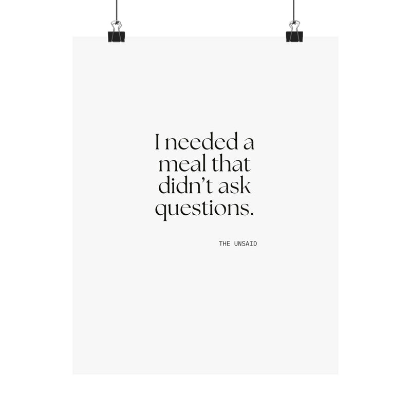 Poster — I needed a meal that didn’t ask questions.