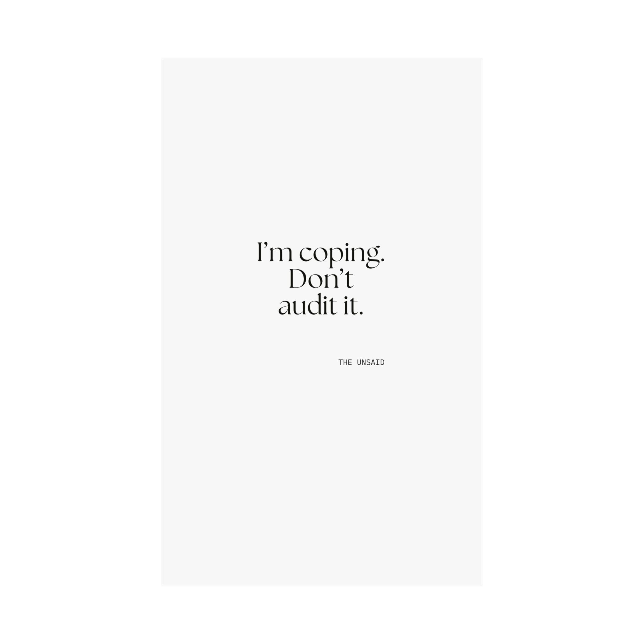 I’m coping. Don’t audit it - Poster - For Introverts
