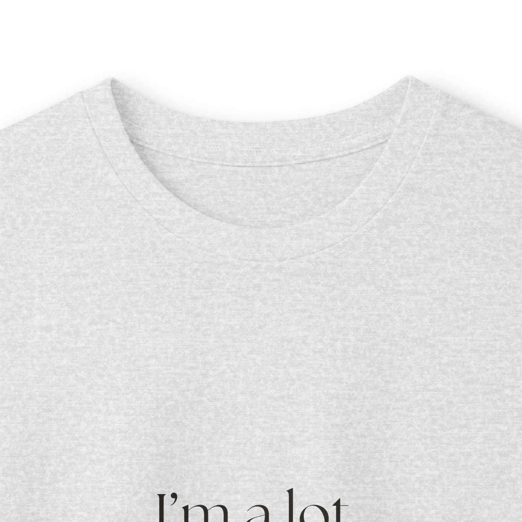 I’m a lot, but quietly - Long Sleeve Shirt - Dry Humor