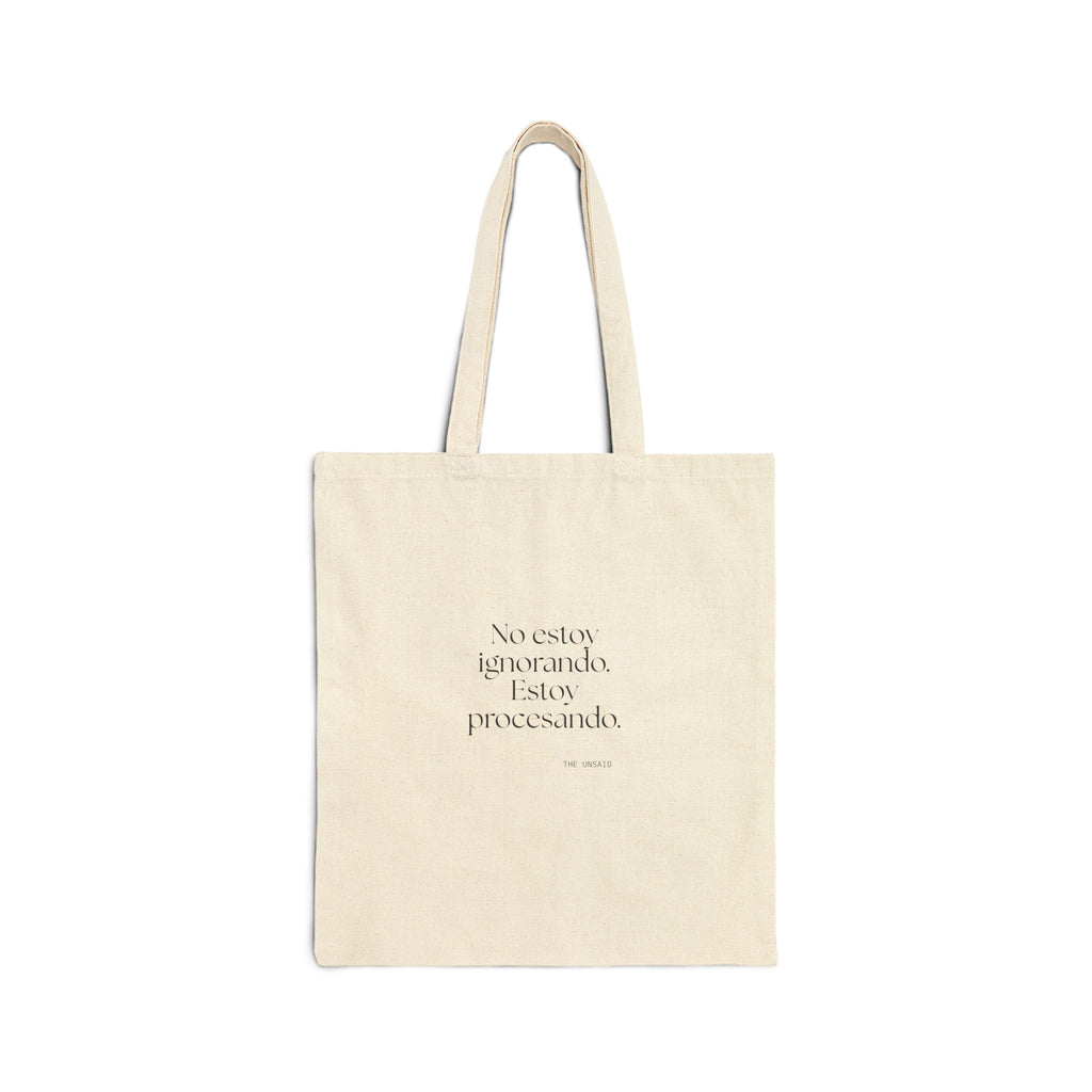 No estoy ignorando. Estoy procesando - Tote Bag - En Español