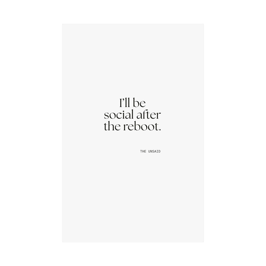 I’ll be social after the reboot - Poster - For Introverts