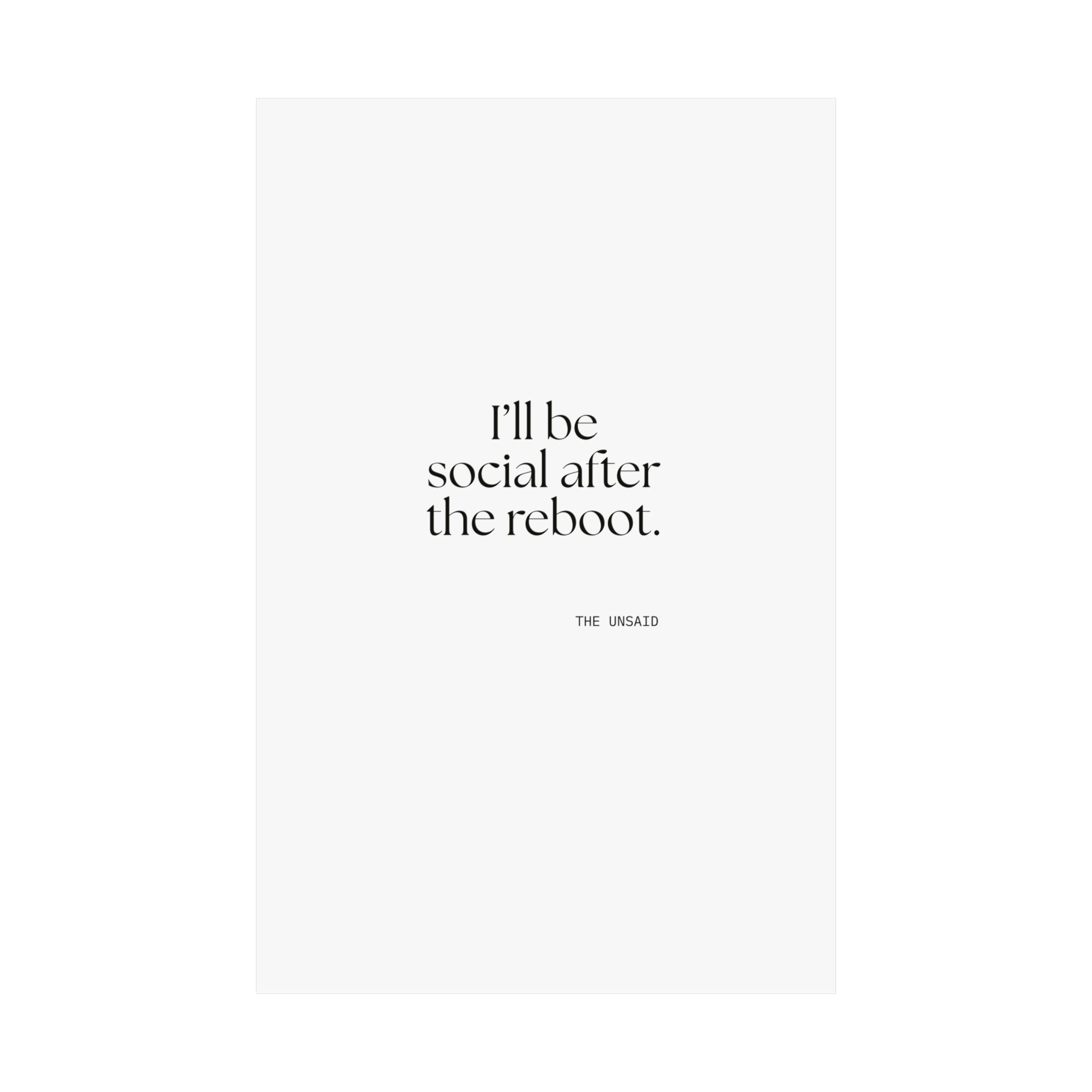 I’ll be social after the reboot - Poster - For Introverts