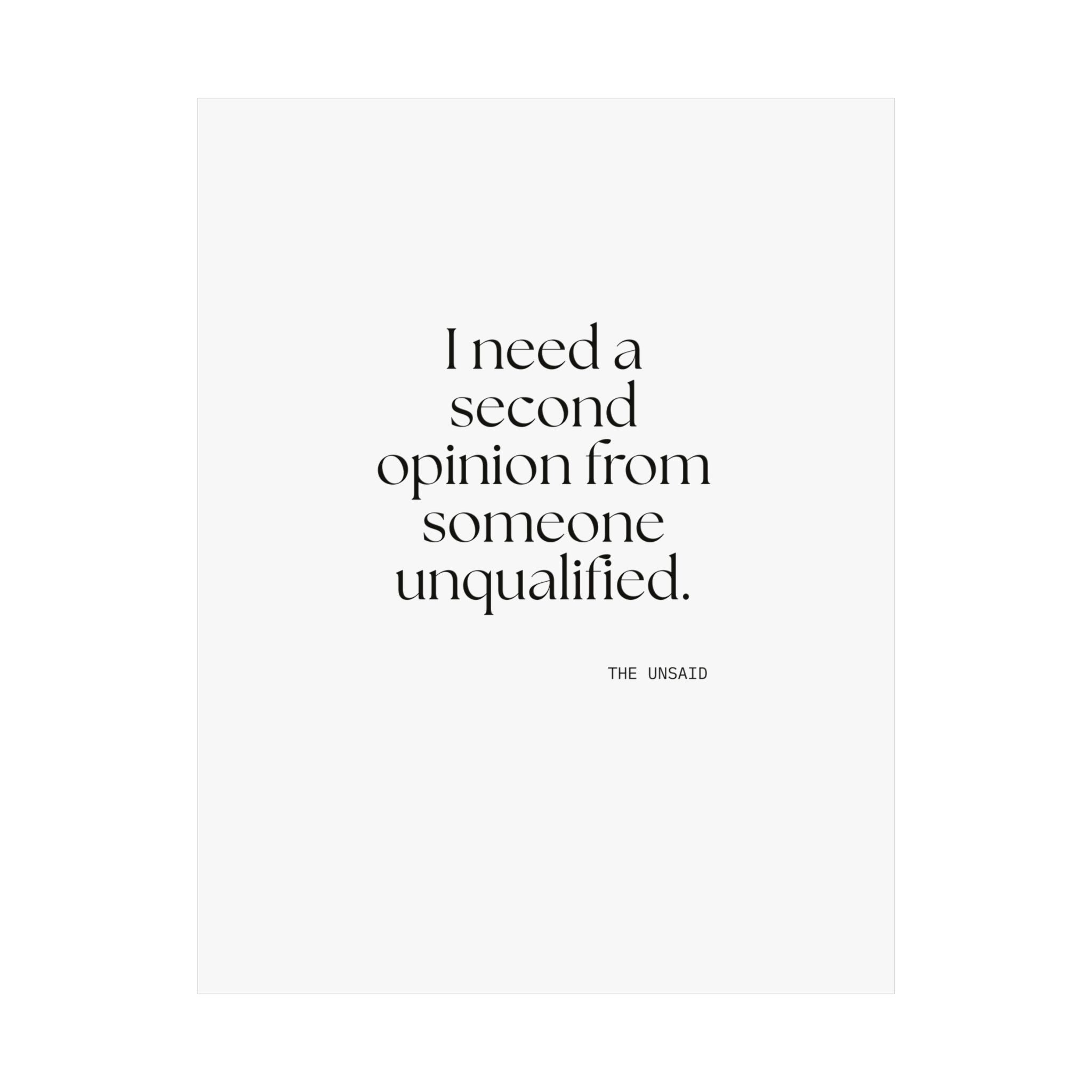 I need a second opinion from someone unqualified - Poster - For Overthinkers